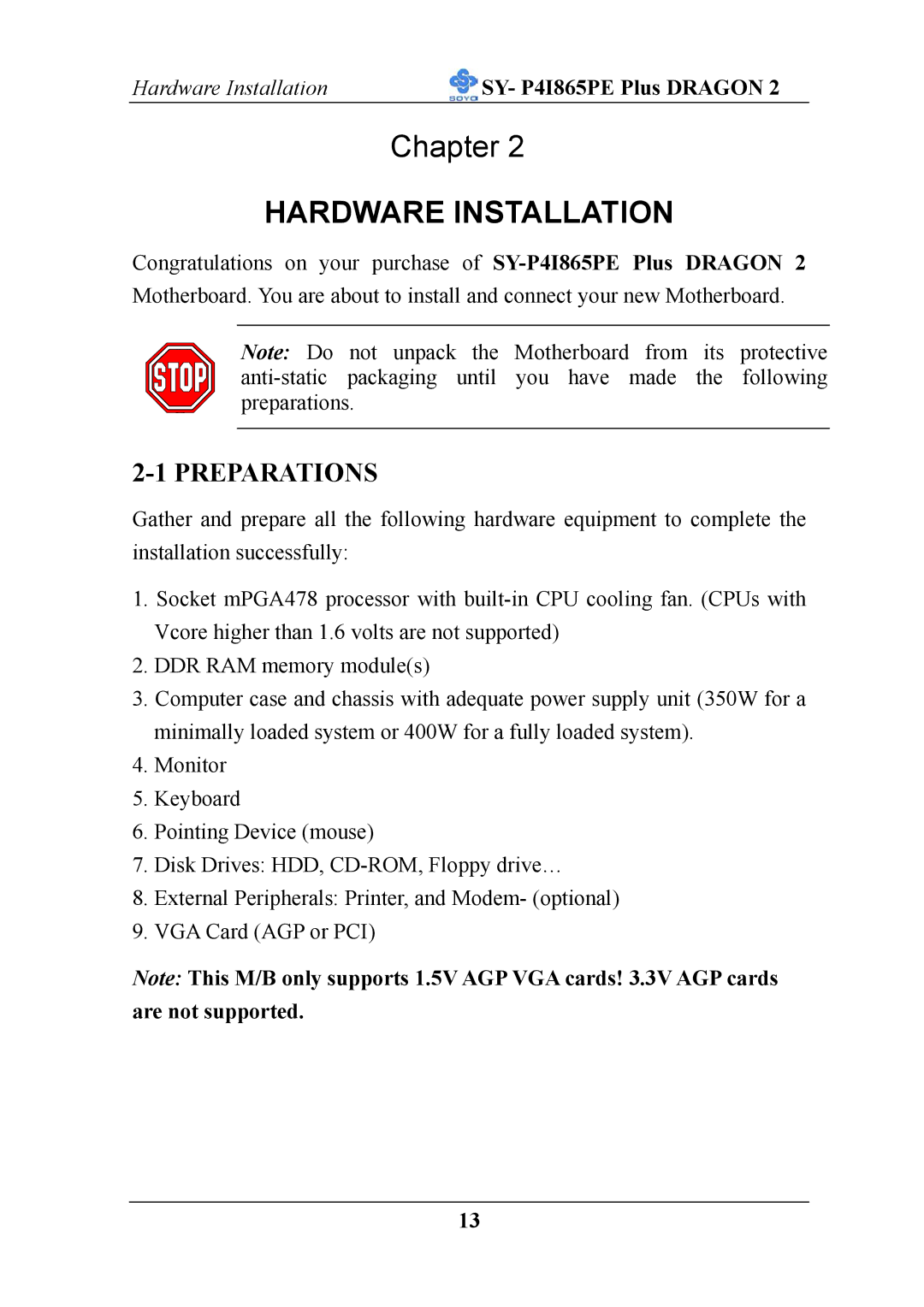 AB Soft ATX 12V user manual Hardware Installation, Preparations 