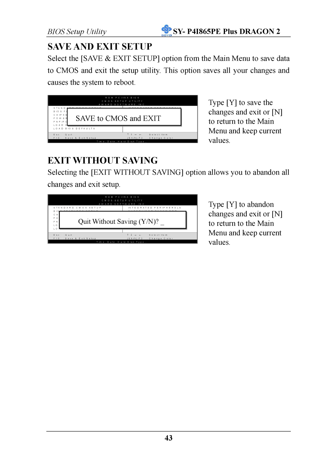 AB Soft ATX 12V user manual Save and Exit Setup, Exit Without Saving 