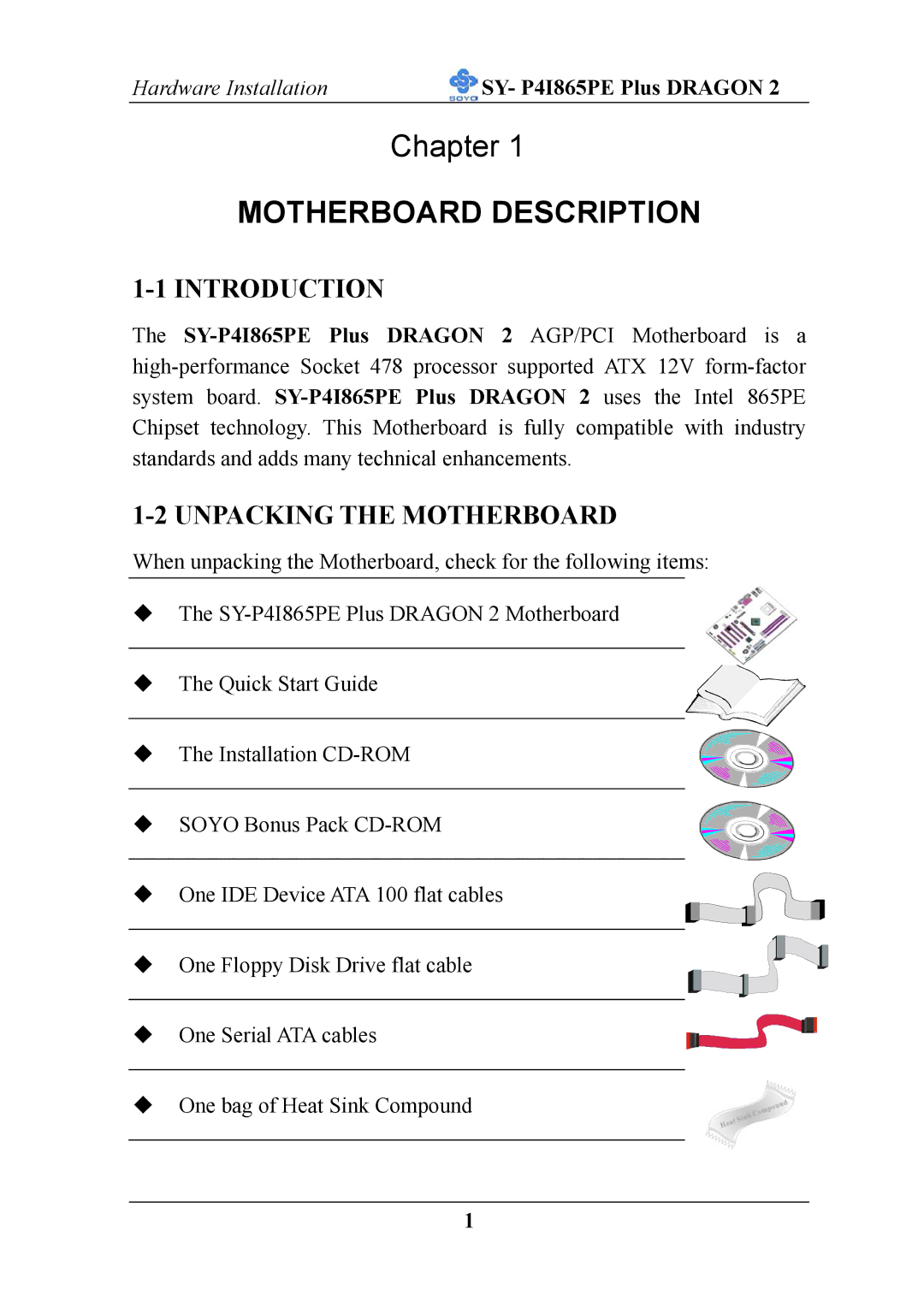 AB Soft ATX 12V user manual Introduction, Unpacking the Motherboard, SY- P4I865PE Plus Dragon 