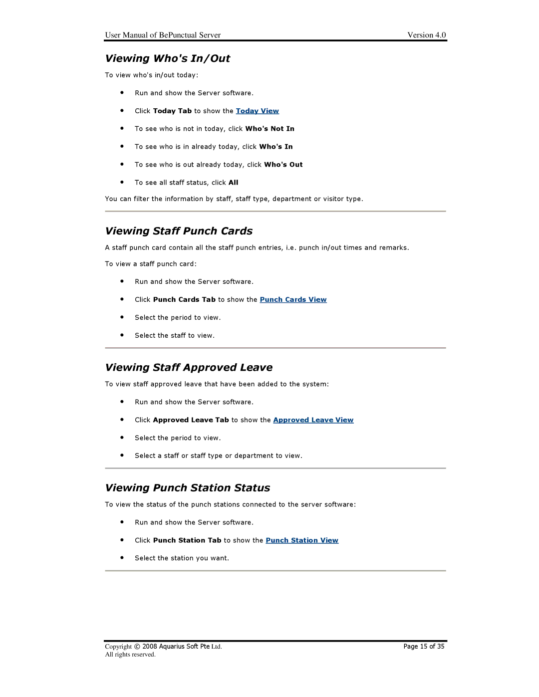 AB Soft BePunctual user manual Viewing Whos In/Out, Viewing Staff Punch Cards, Viewing Staff Approved Leave 