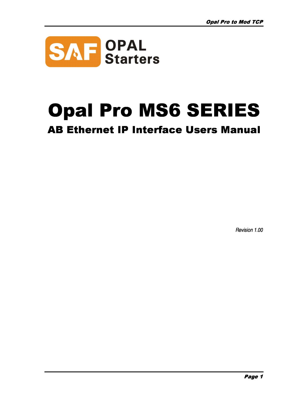 AB Soft user manual Opal Pro MS6 SERIES, AB Ethernet IP Interface Users Manual, Revision, Opal Pro to Mod TCP, Page 