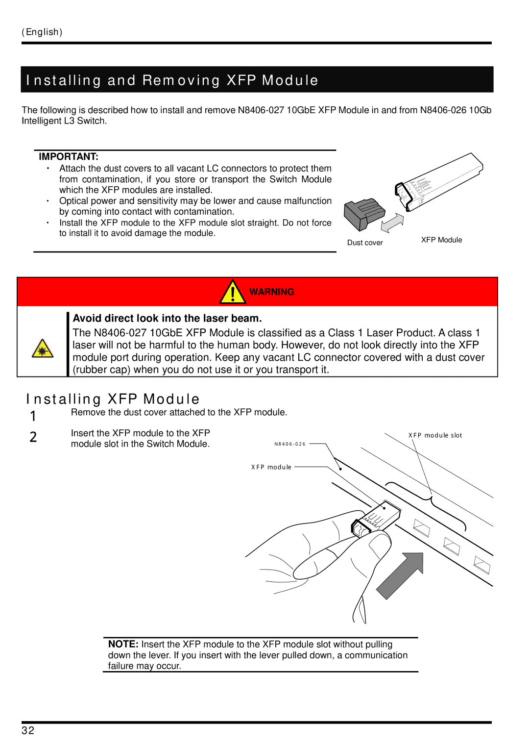 AB Soft N8406-026 manual Installing and Removing XFP Module, Avoid direct look into the laser beam 