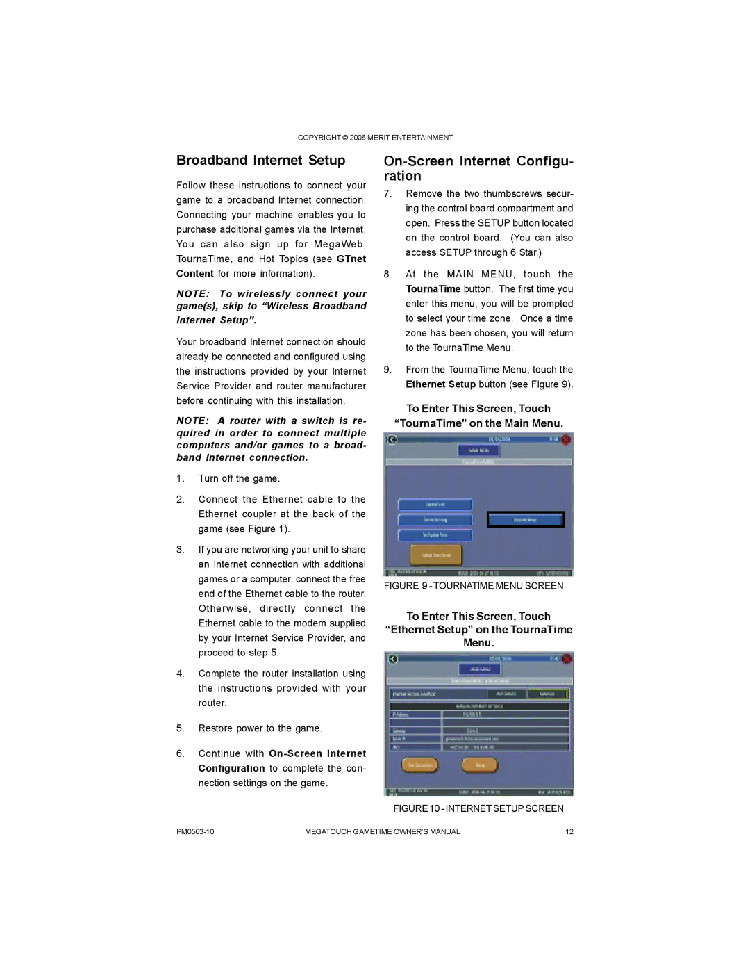 AB Soft PM0503-10 manual Broadband Internet Setup, On-Screen Internet Configu- ration 