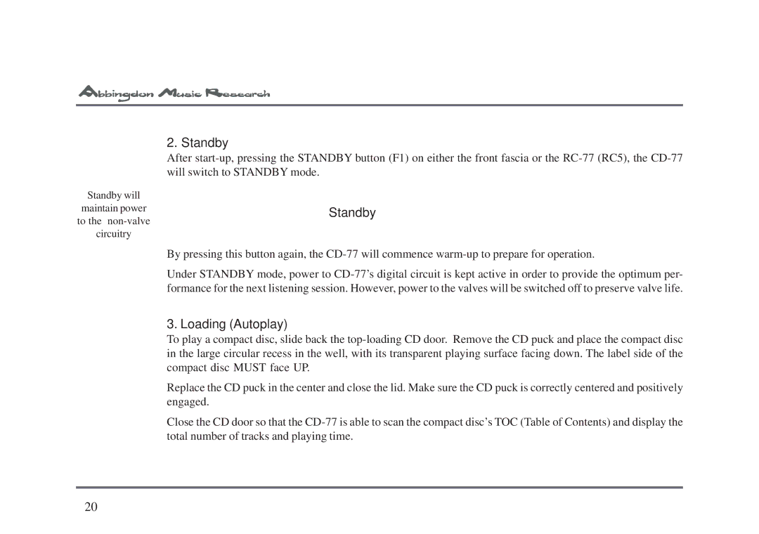 Abbingdon Music Research CD-77 owner manual Standby, Loading Autoplay 