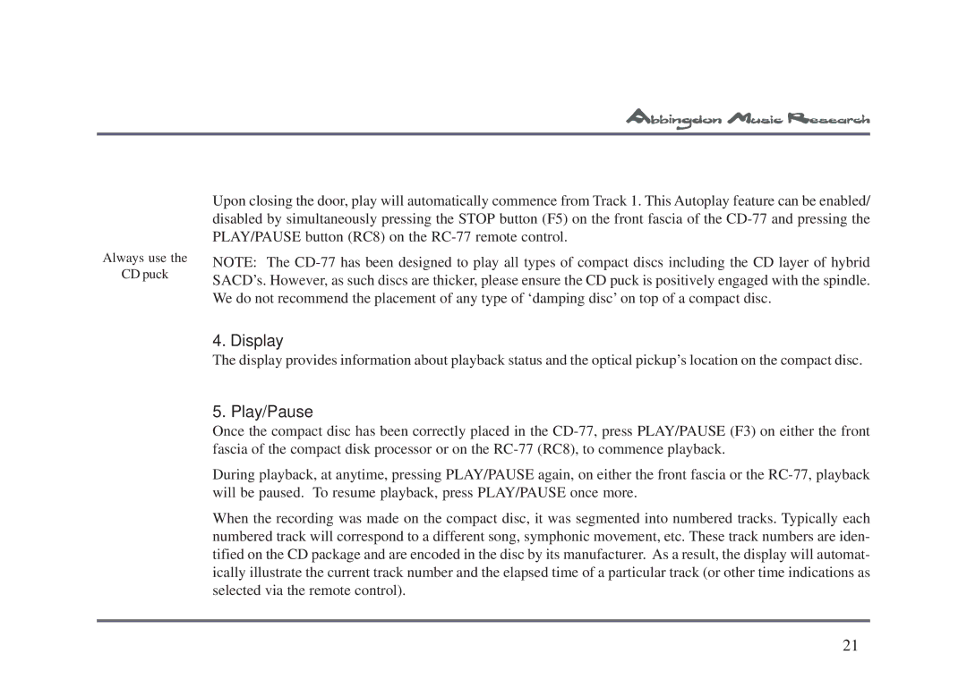 Abbingdon Music Research CD-77 owner manual Display, Play/Pause 