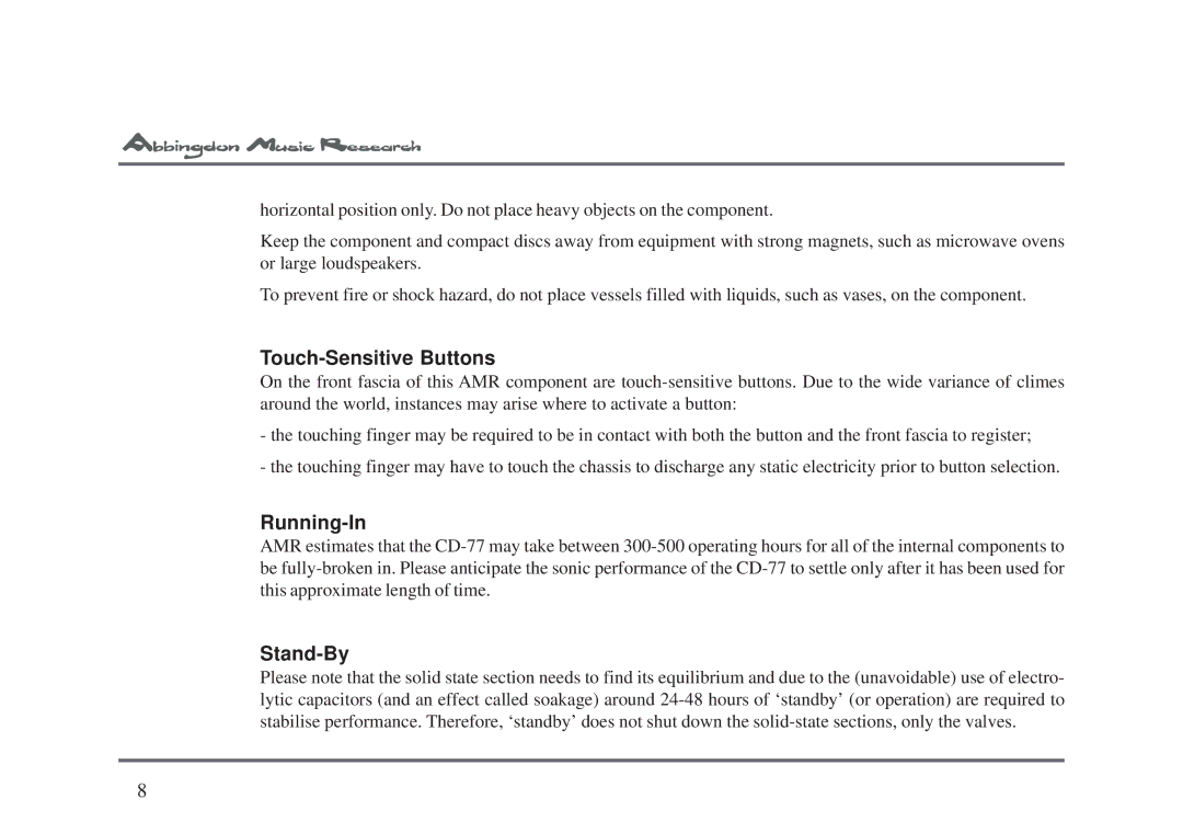 Abbingdon Music Research CD-77 owner manual Touch-Sensitive Buttons, Running-In, Stand-By 