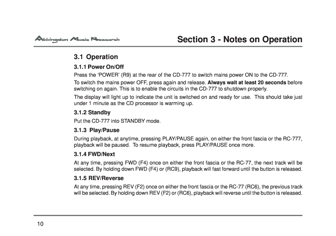 Abbingdon Music Research CD-777 Notes on Operation, Power On/Off, Standby, Play/Pause, 3.1.4 FWD/Next, 3.1.5 REV/Reverse 