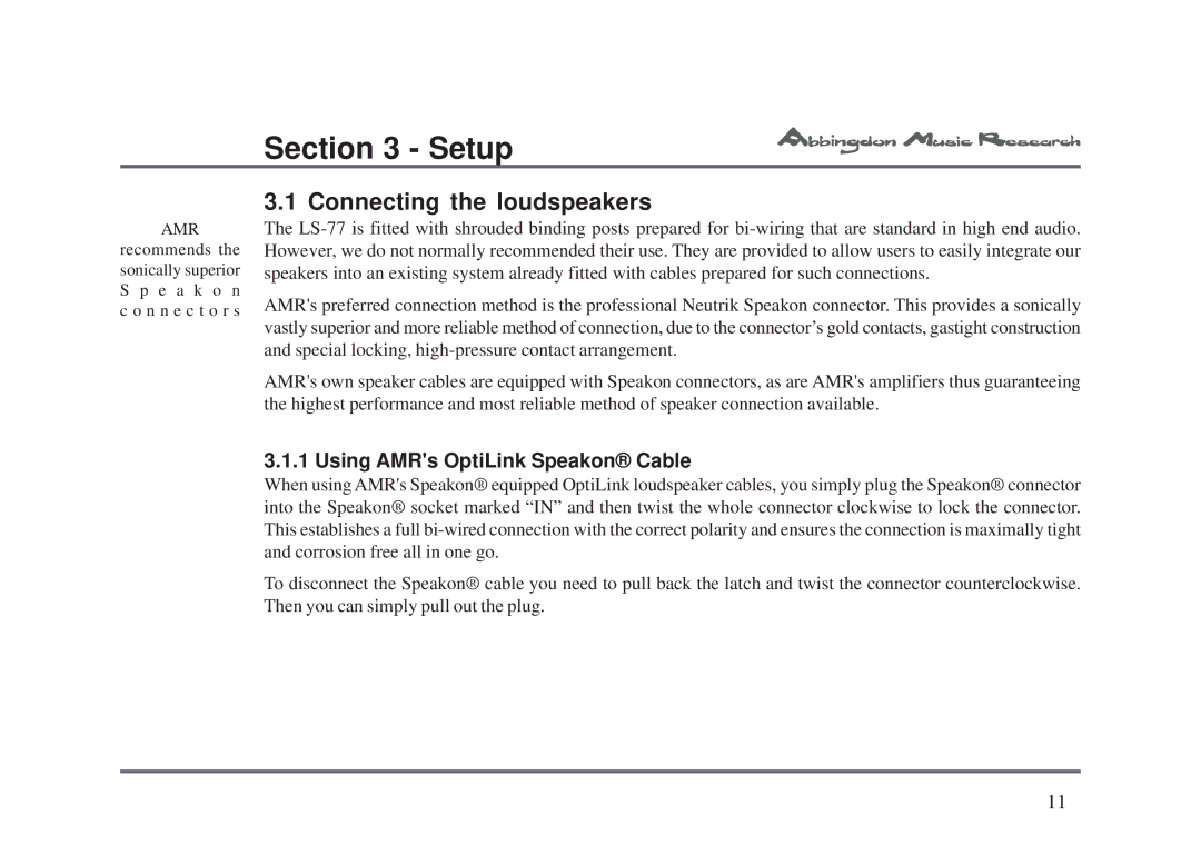 Abbingdon Music Research LS-77 owner manual Setup, Connecting the loudspeakers, Using AMRs OptiLink Speakon Cable 