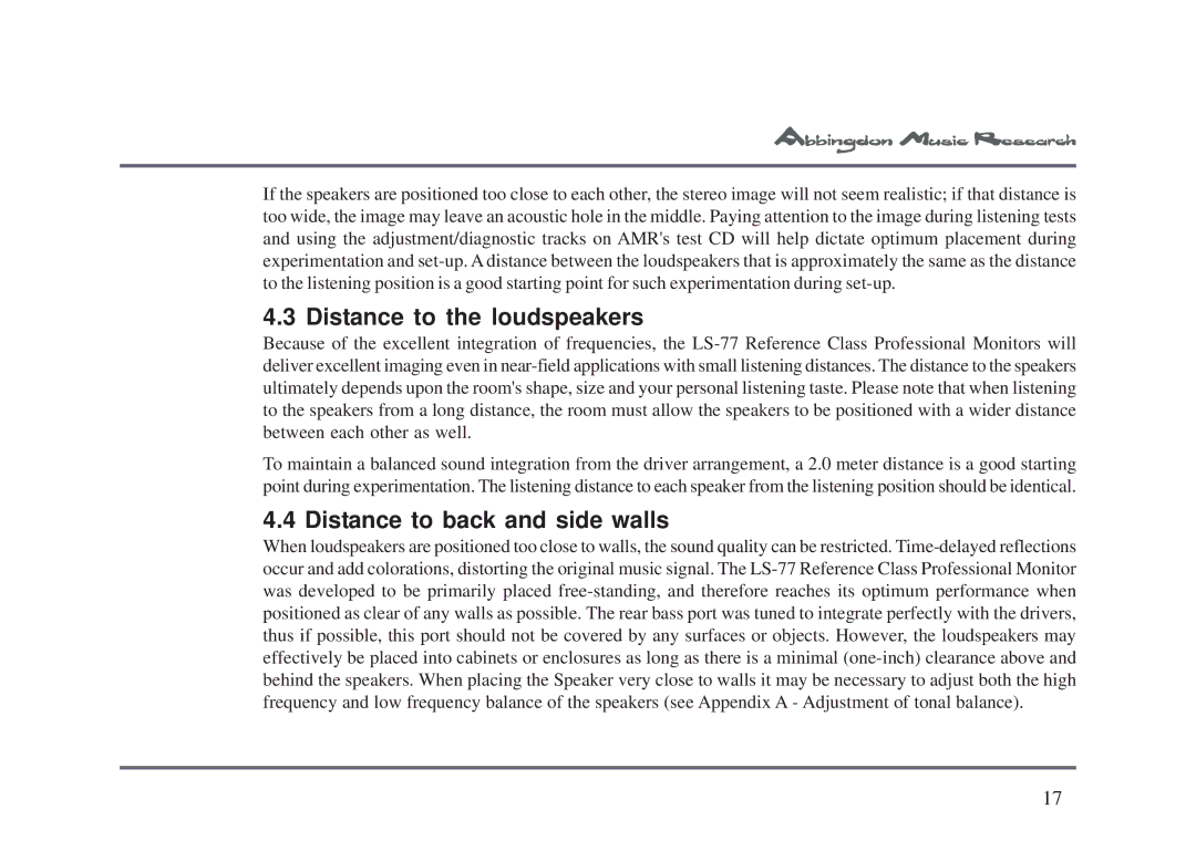 Abbingdon Music Research LS-77 owner manual Distance to the loudspeakers, Distance to back and side walls 