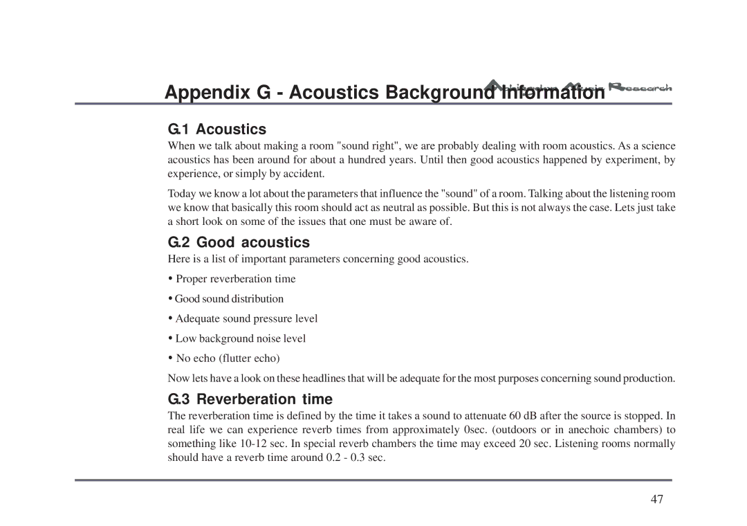 Abbingdon Music Research LS-77 Appendix G Acoustics Background In formation, Good acoustics, Reverberation time 