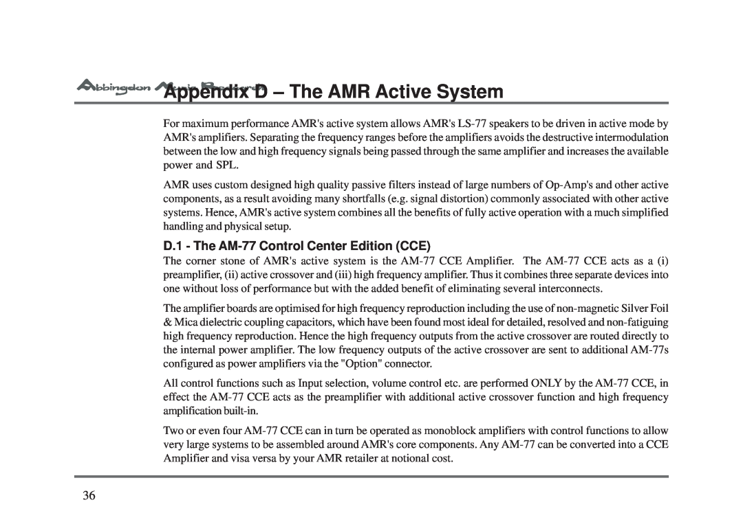 Abbingdon Music Research LS-77 owner manual AppendixD - The AMR Active System, D.1 - The AM-77Control Center Edition CCE 