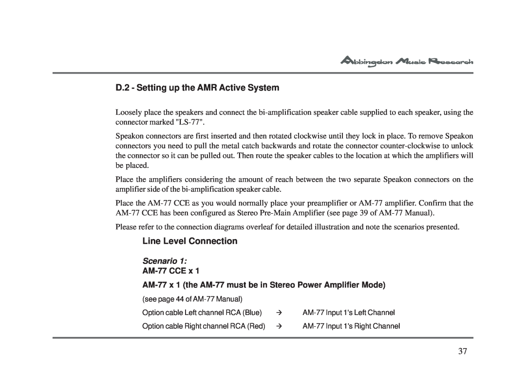 Abbingdon Music Research LS-77 D.2 - Setting up the AMR Active System, Line Level Connection, Scenario, AM-77CCE 