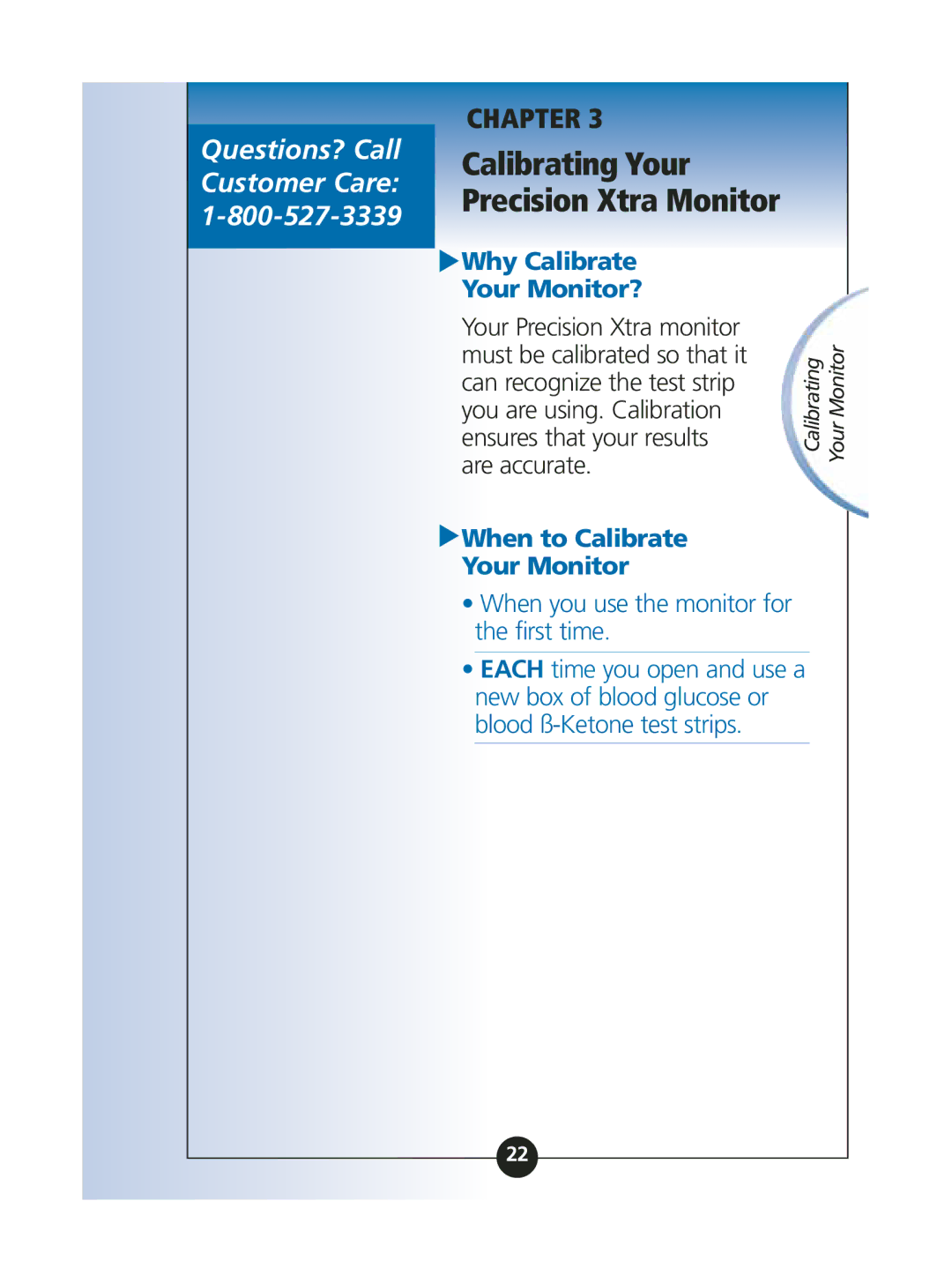 Abbott Diabetes Care ART06986 manual Calibrating Your, Why Calibrate Your Monitor?, Can recognize the test strip 