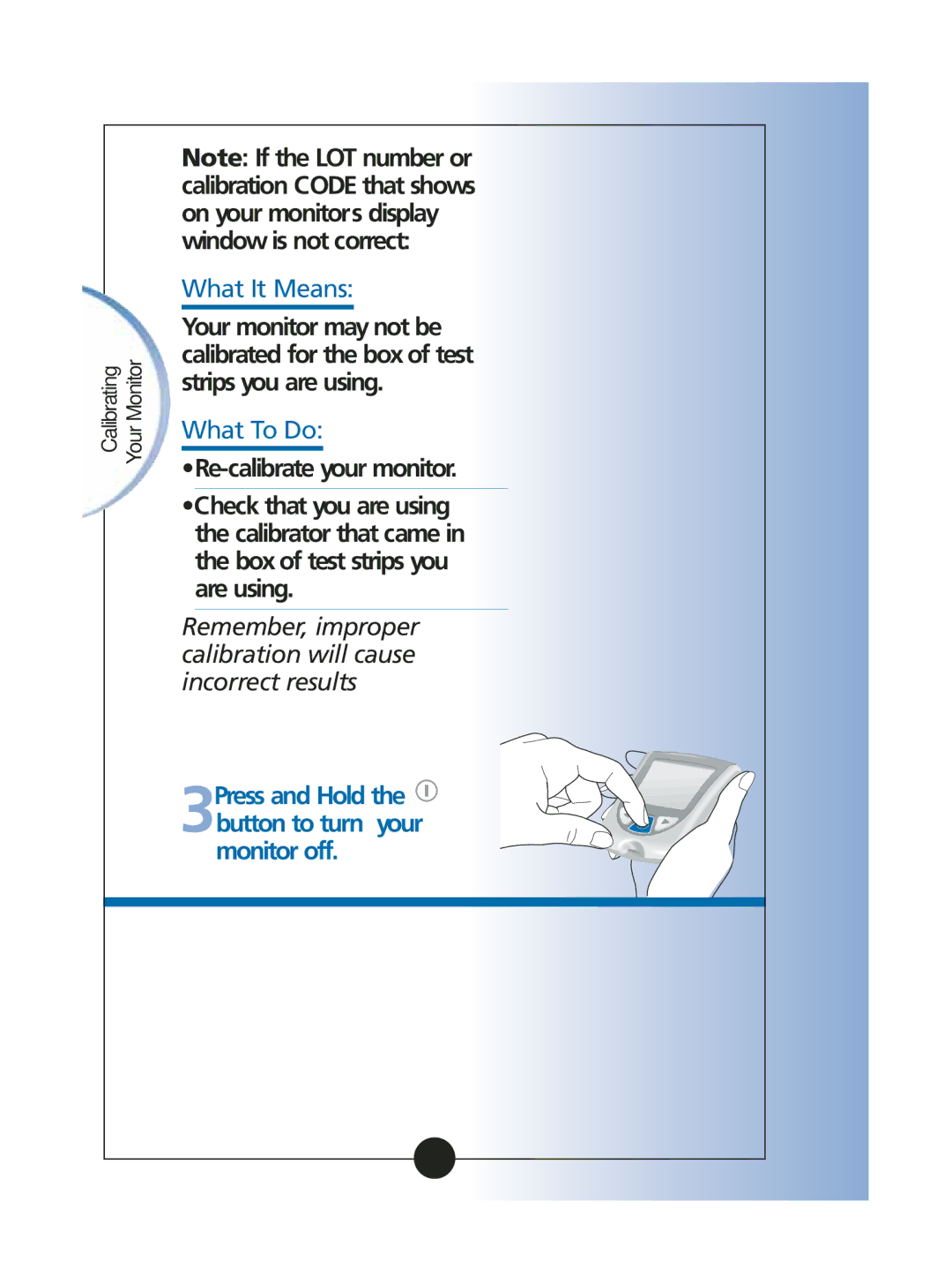 Abbott Diabetes Care ART06986 manual What It Means, 3Press and Hold the button to turn your monitor off 