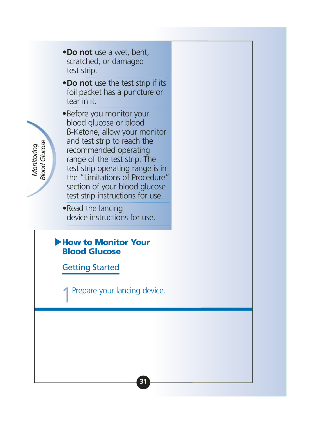 Abbott Diabetes Care ART06986 manual Read the lancing Device instructions for use, How to Monitor Your Blood Glucose 