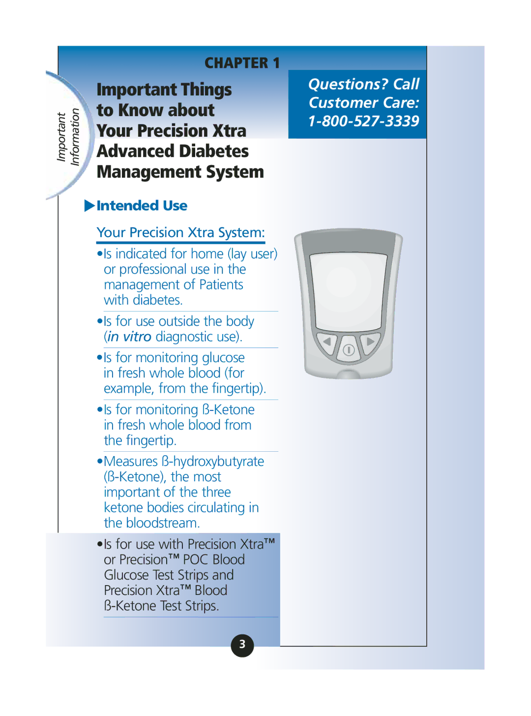 Abbott Diabetes Care ART06986 manual Questions? Call Customer Care, Intended Use 