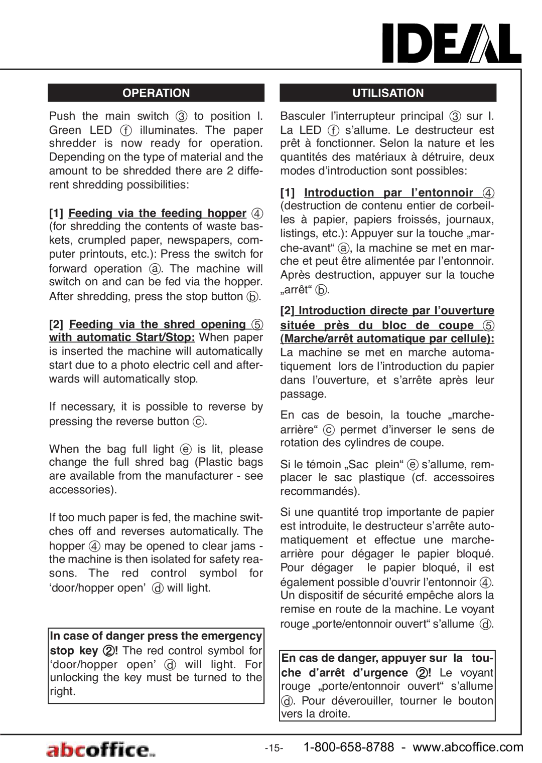 ABC Office 4605-Cross/Cut manual Operation Utilisation, Introduction par l’entonnoir D, Feeding via the feeding hopper D 