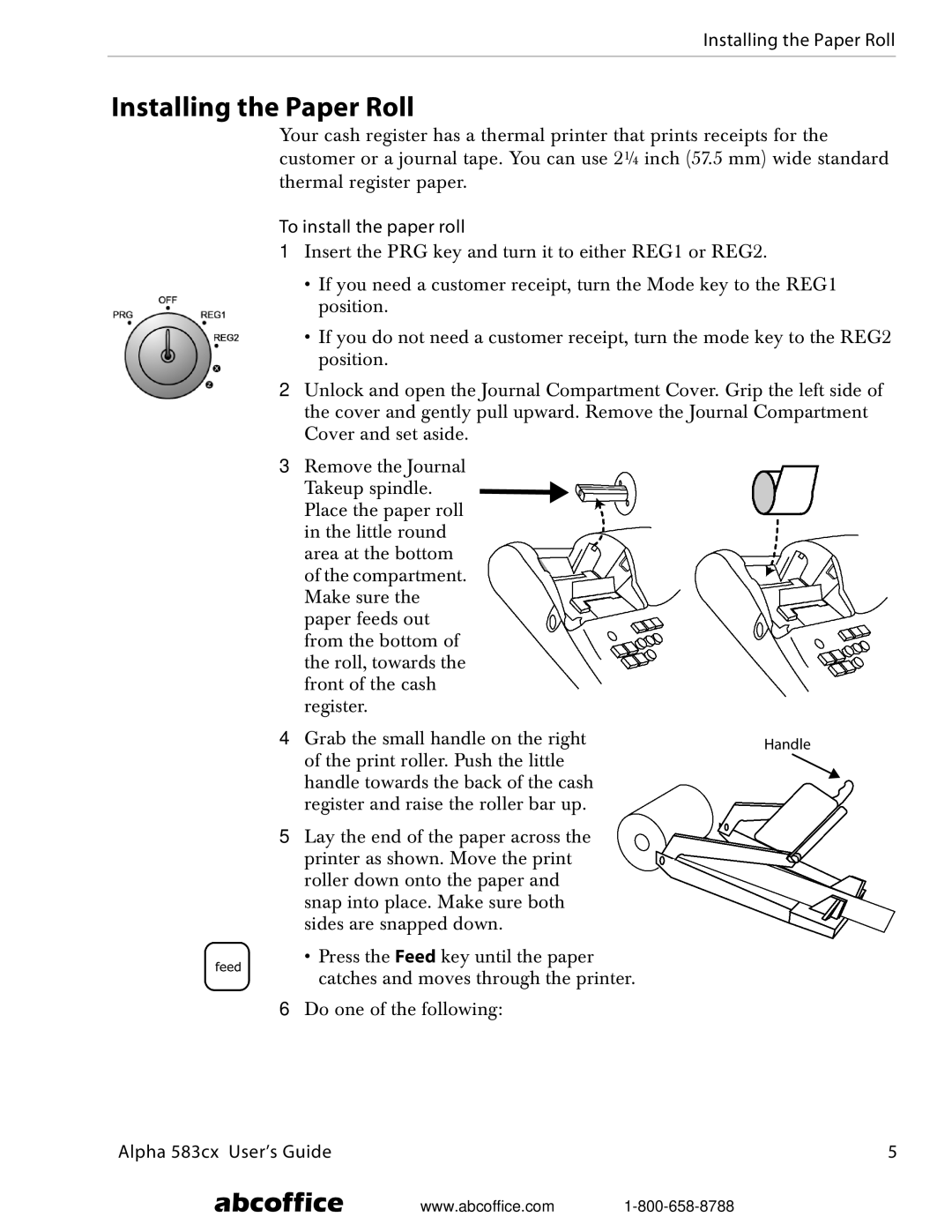 ABC Office Alpha 583cx manual Installing the Paper Roll, To install the paper roll 