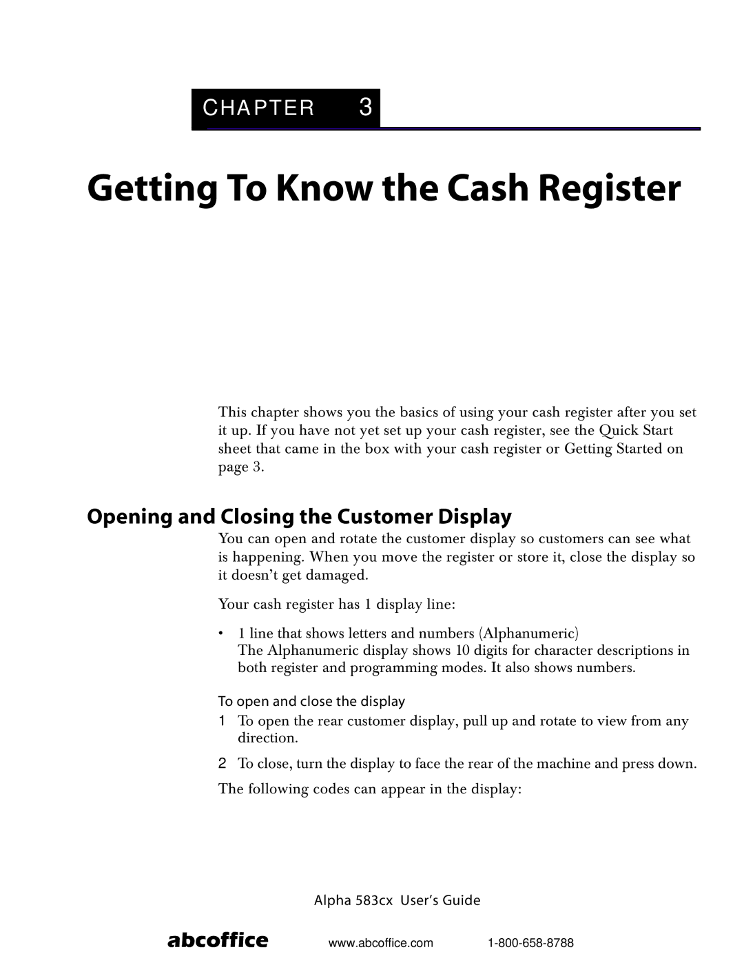 ABC Office Alpha 583cx manual Getting To Know the Cash Register, Opening and Closing the Customer Display 