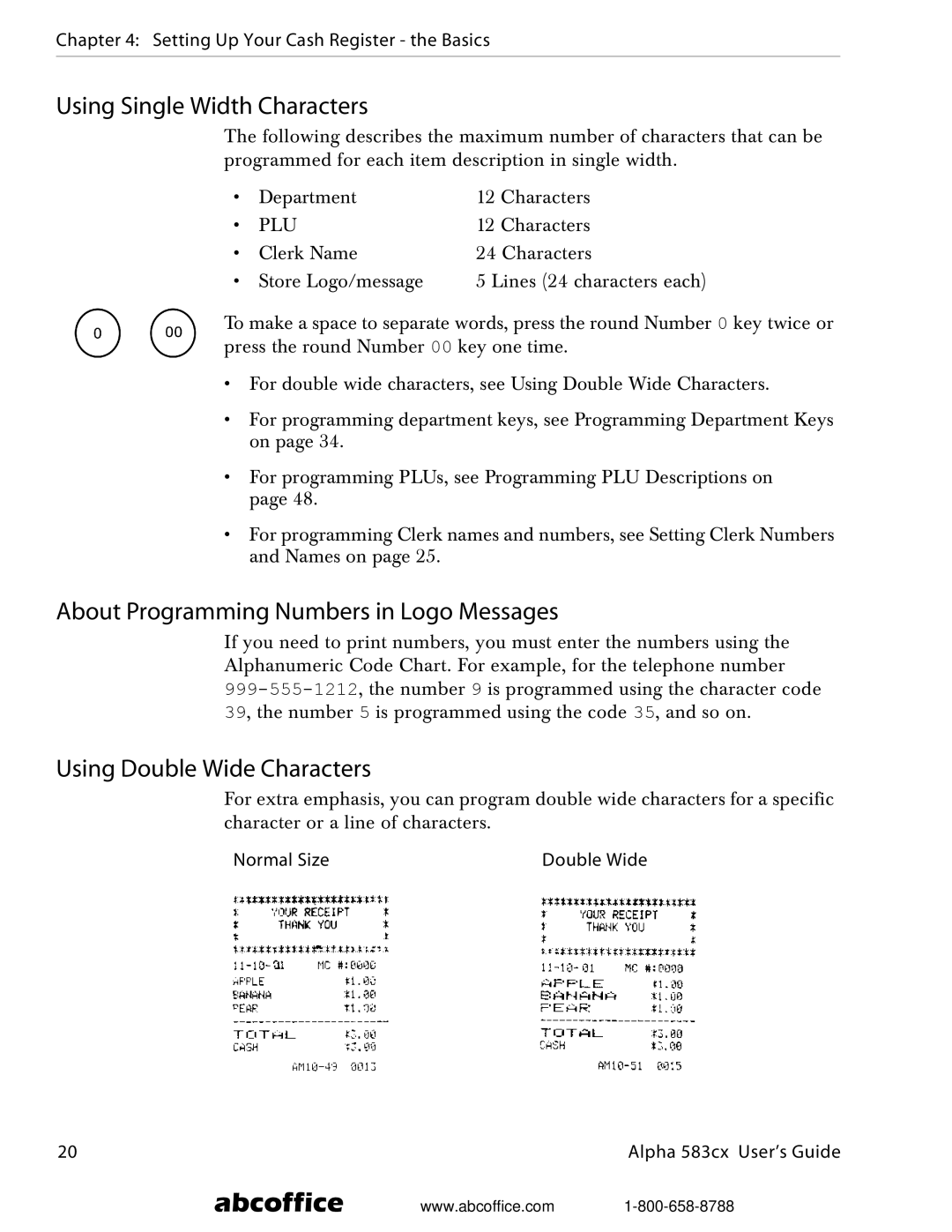 ABC Office Alpha 583cx manual Using Single Width Characters, About Programming Numbers in Logo Messages, Normal Size 