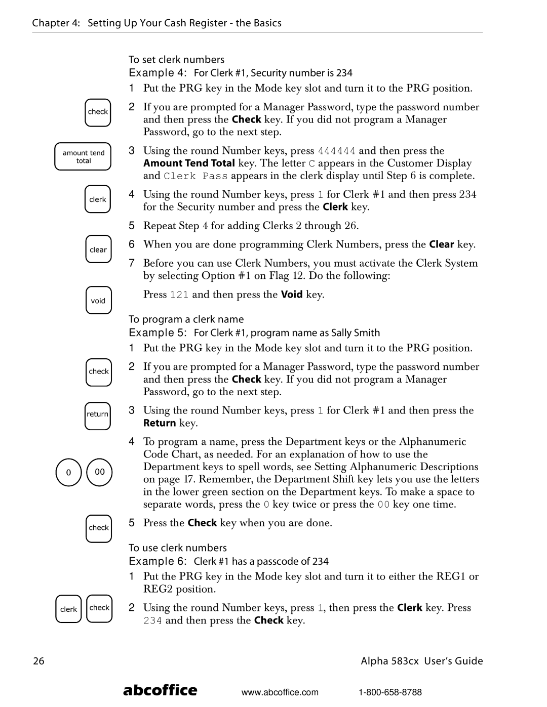 ABC Office Alpha 583cx manual Return key, To use clerk numbers Example 6 Clerk #1 has a passcode 