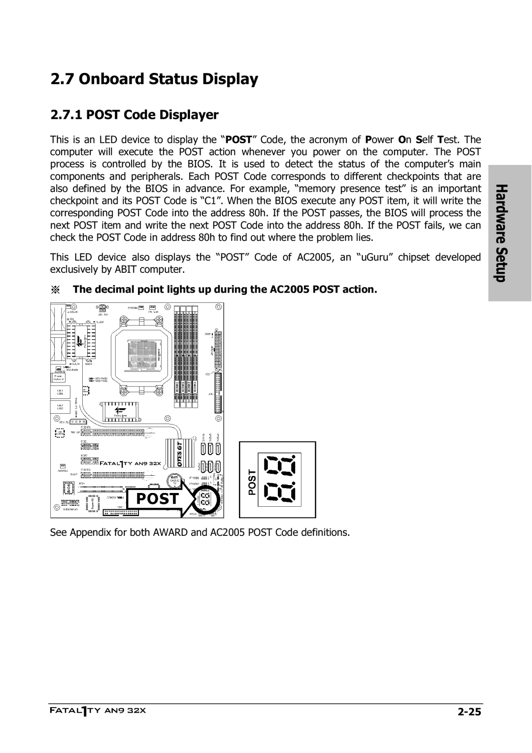 Abit AN9 32X manual Onboard Status Display, Post Code Displayer 