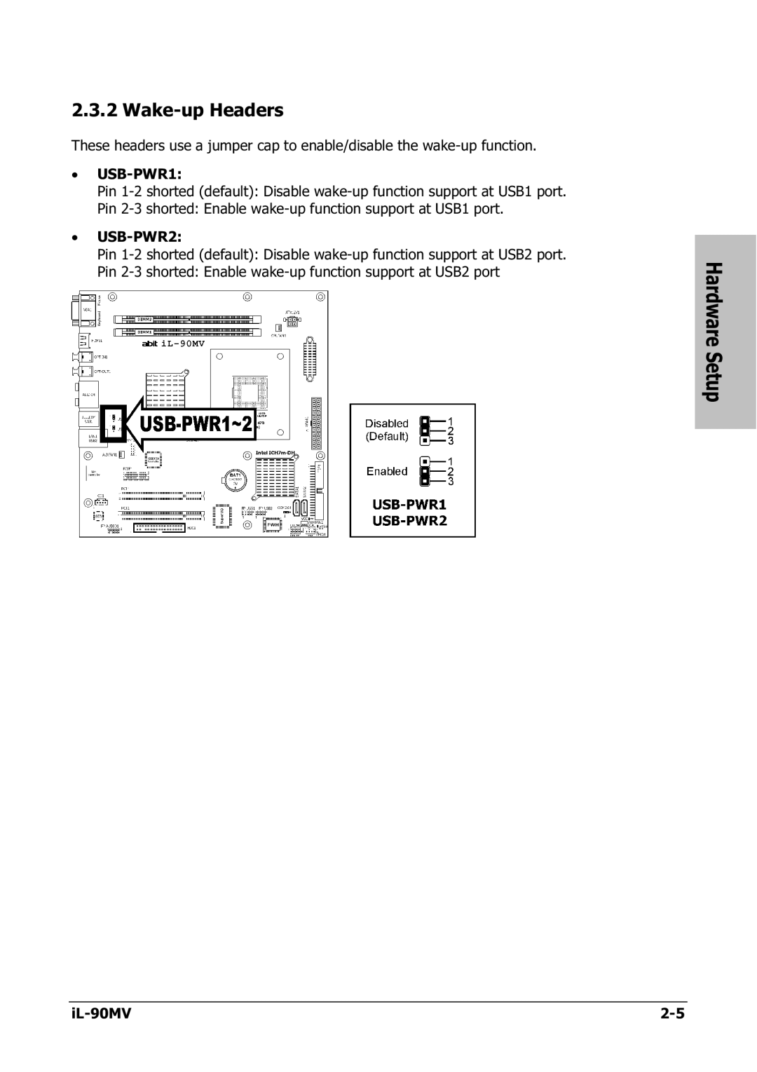 Abit IL-90MV manual Wake-up Headers, USB-PWR1 