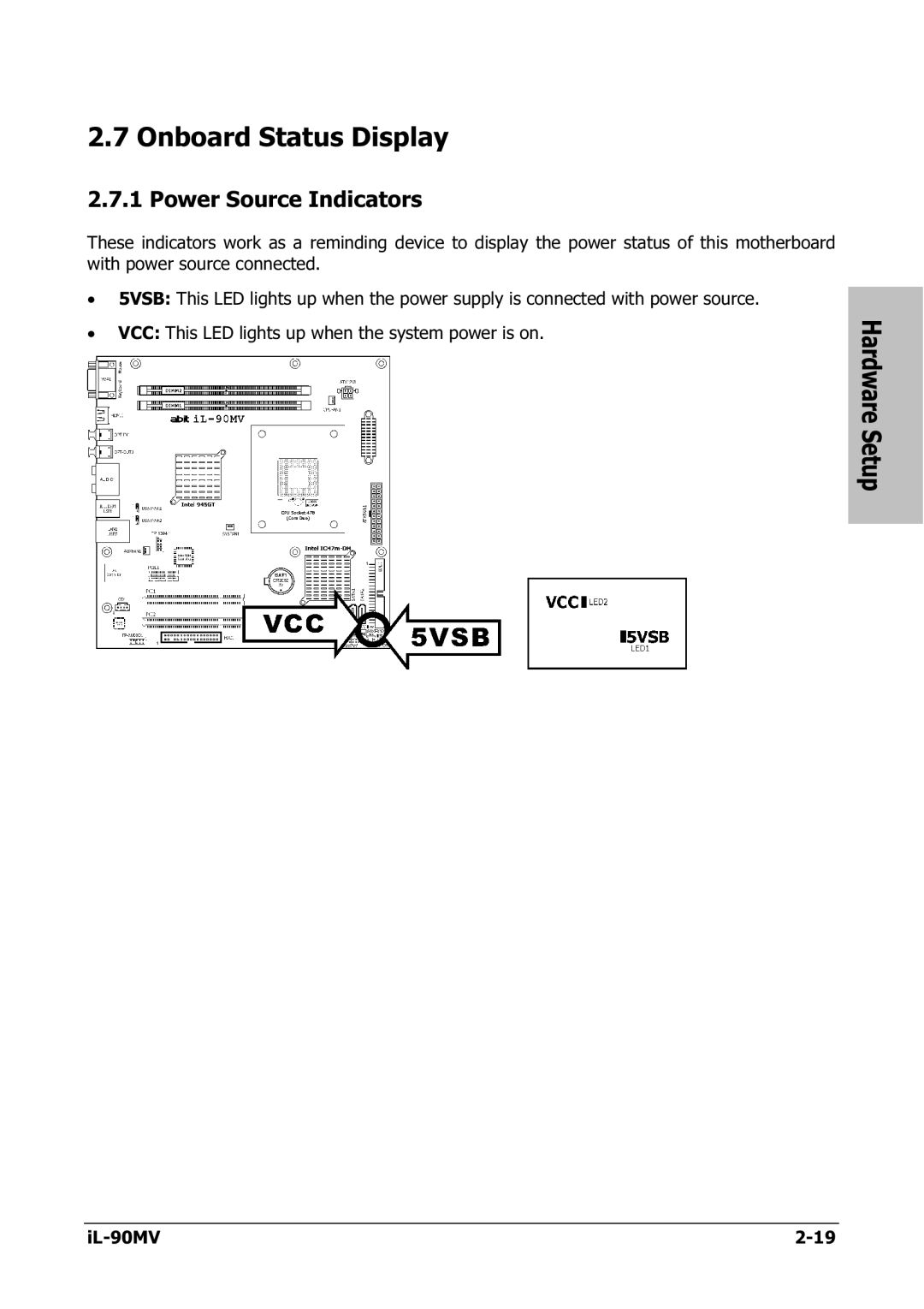 Abit IL-90MV manual Onboard Status Display, Power Source Indicators 