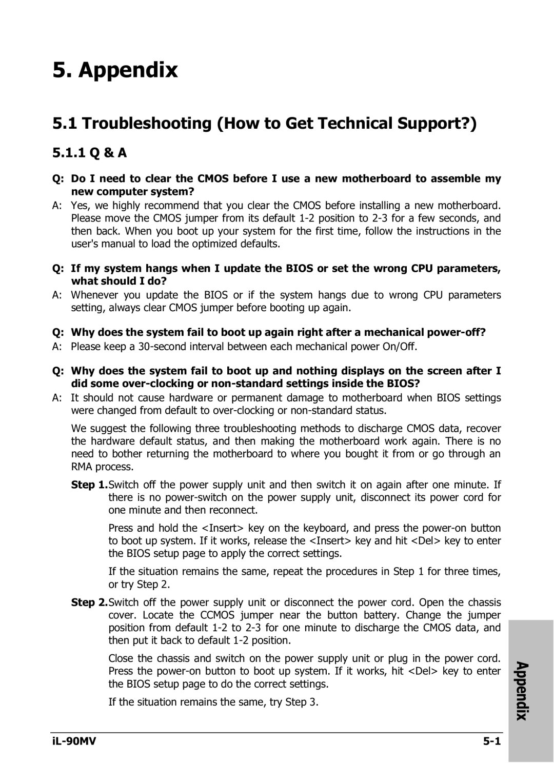 Abit IL-90MV manual Troubleshooting How to Get Technical Support?, 1 Q & a 