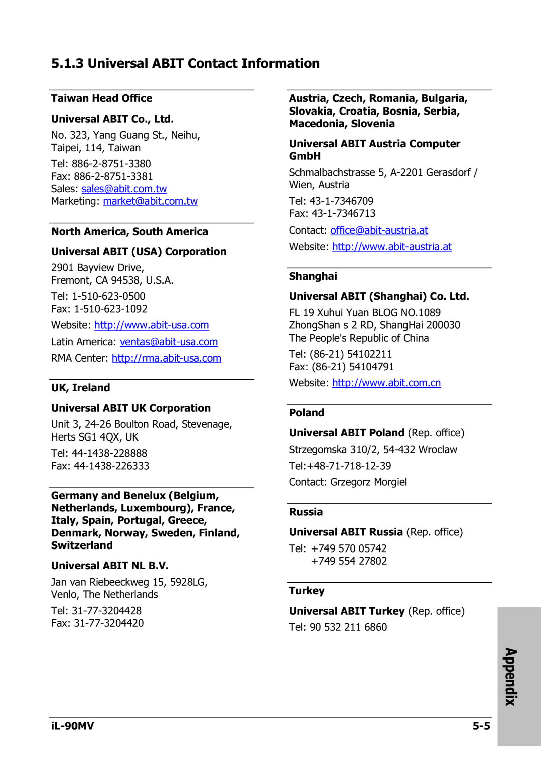 Abit IL-90MV manual Universal Abit Contact Information, Sales sales@abit.com.tw Marketing market@abit.com.tw 