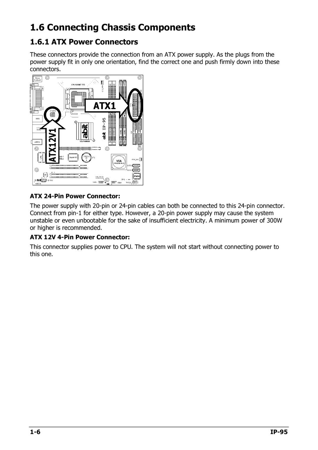 Abit IP-95 manual Connecting Chassis Components, ATX Power Connectors 