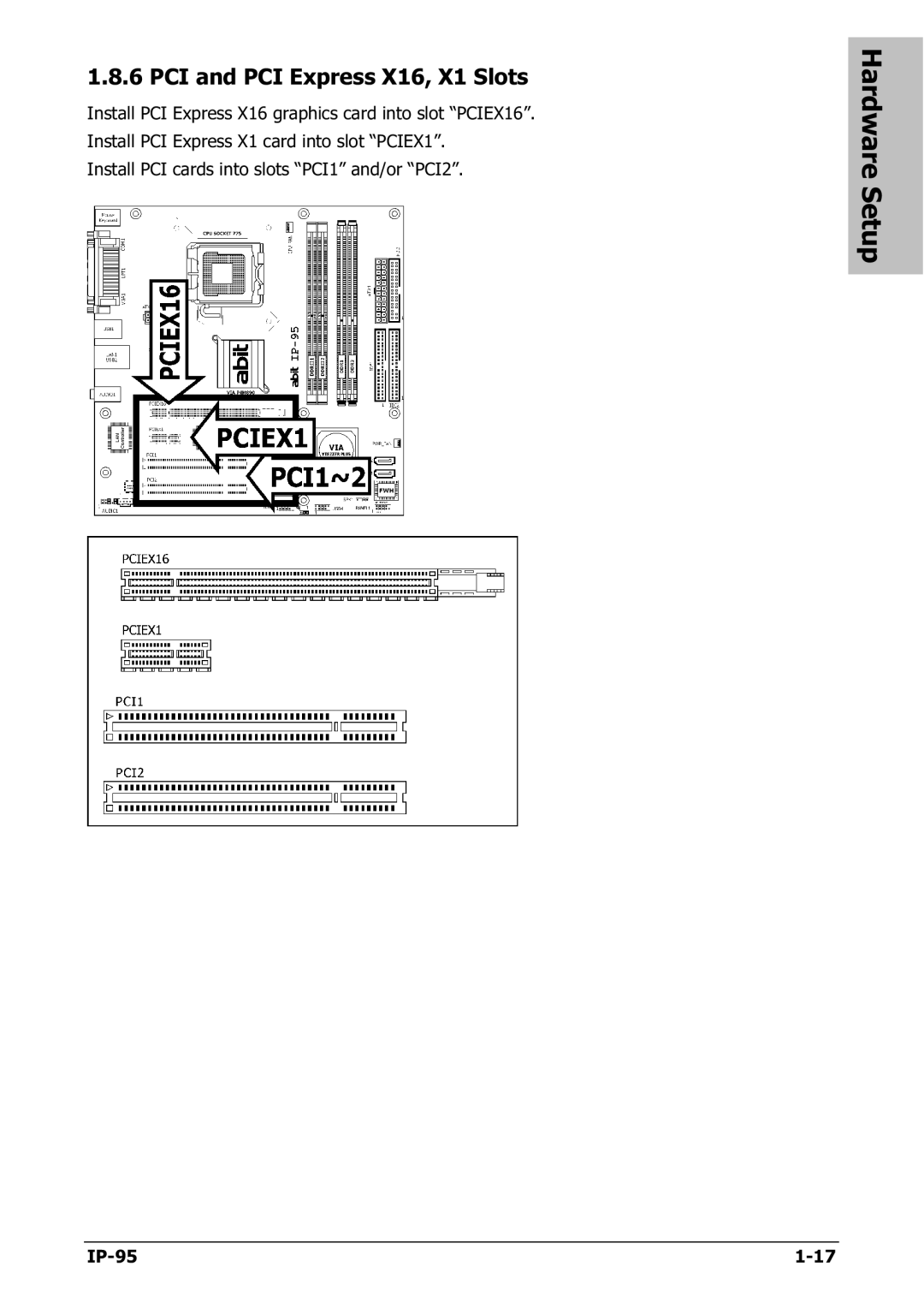 Abit IP-95 manual PCI and PCI Express X16, X1 Slots 