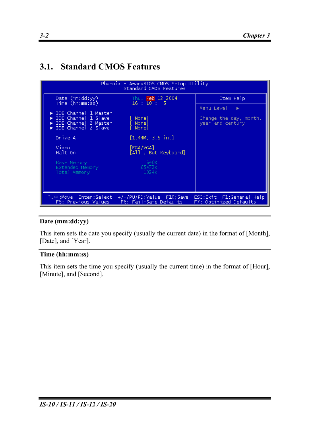 Abit IS-12, IS-20, IS-10, IS-11 user manual Standard Cmos Features 