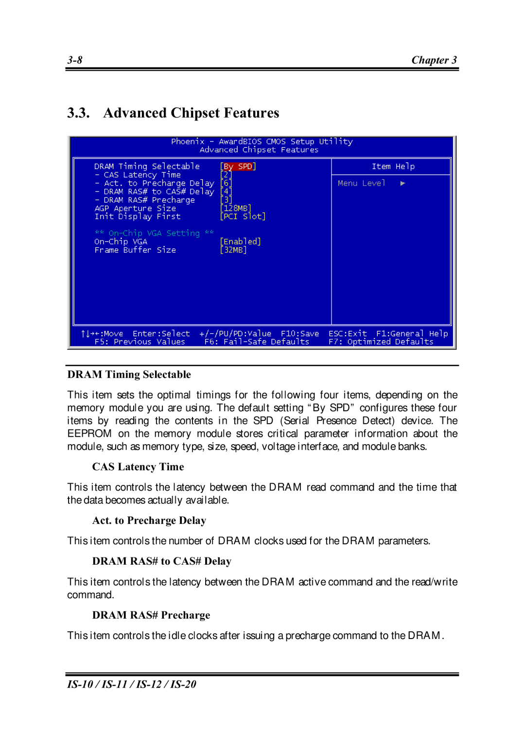 Abit IS-10, IS-12, IS-20, IS-11 user manual Advanced Chipset Features, Dram Timing Selectable 