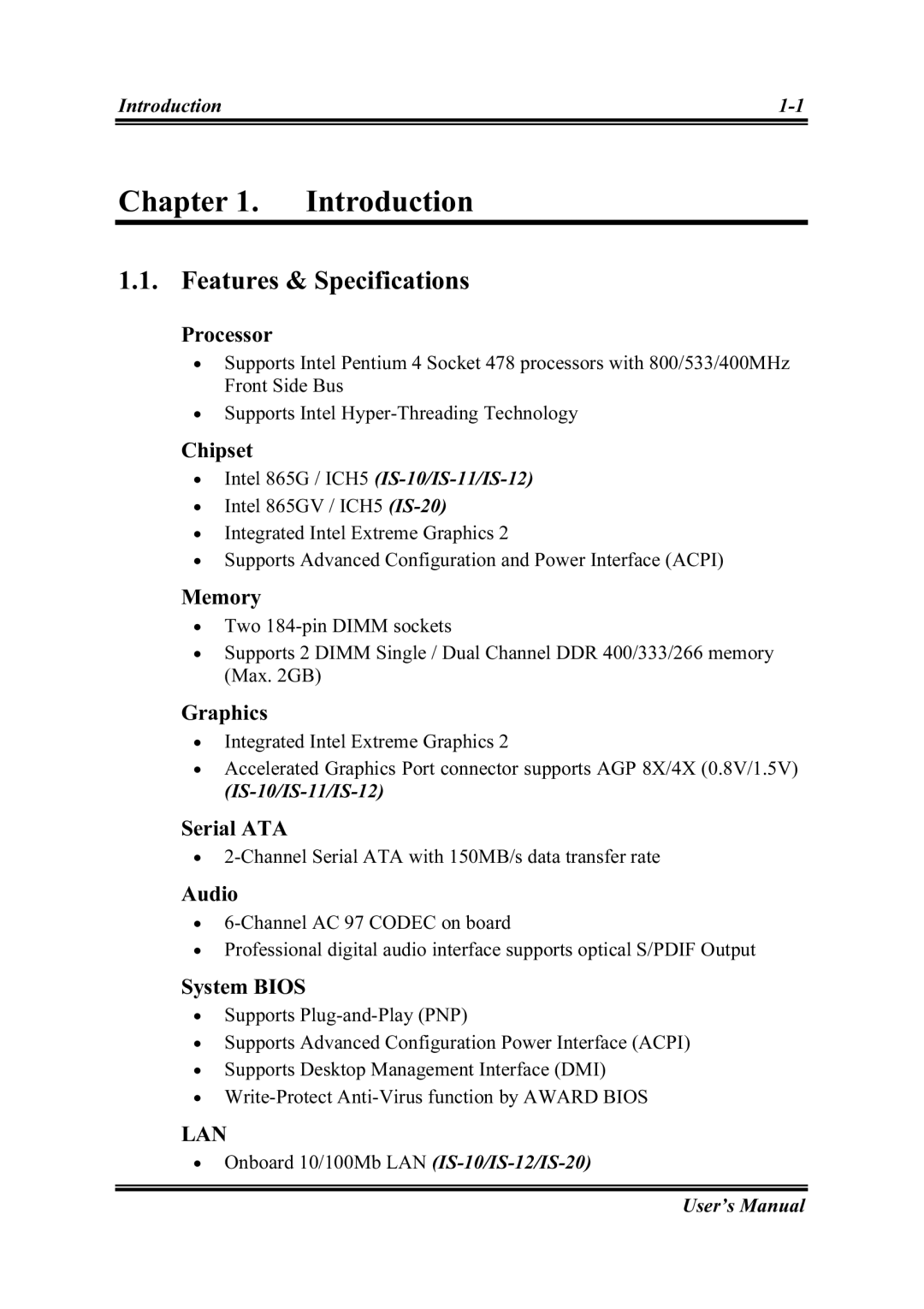 Abit IS-20, IS-12, IS-10, IS-11 user manual Features & Specifications 