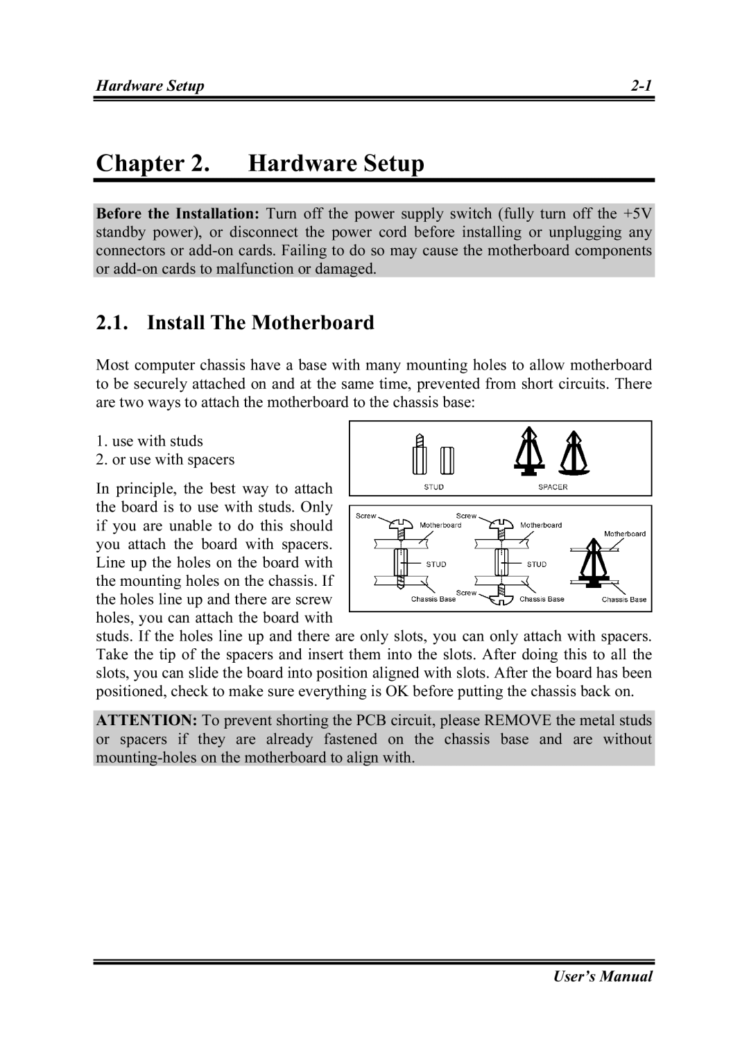 Abit IS-20, IS-12, IS-10, IS-11 user manual Hardware Setup, Install The Motherboard 