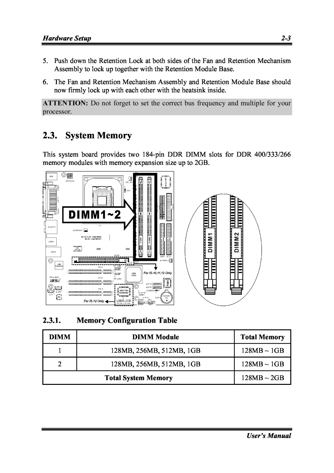 Abit IS-11, IS-12, IS-20, IS-10 user manual System Memory, Memory Configuration Table 