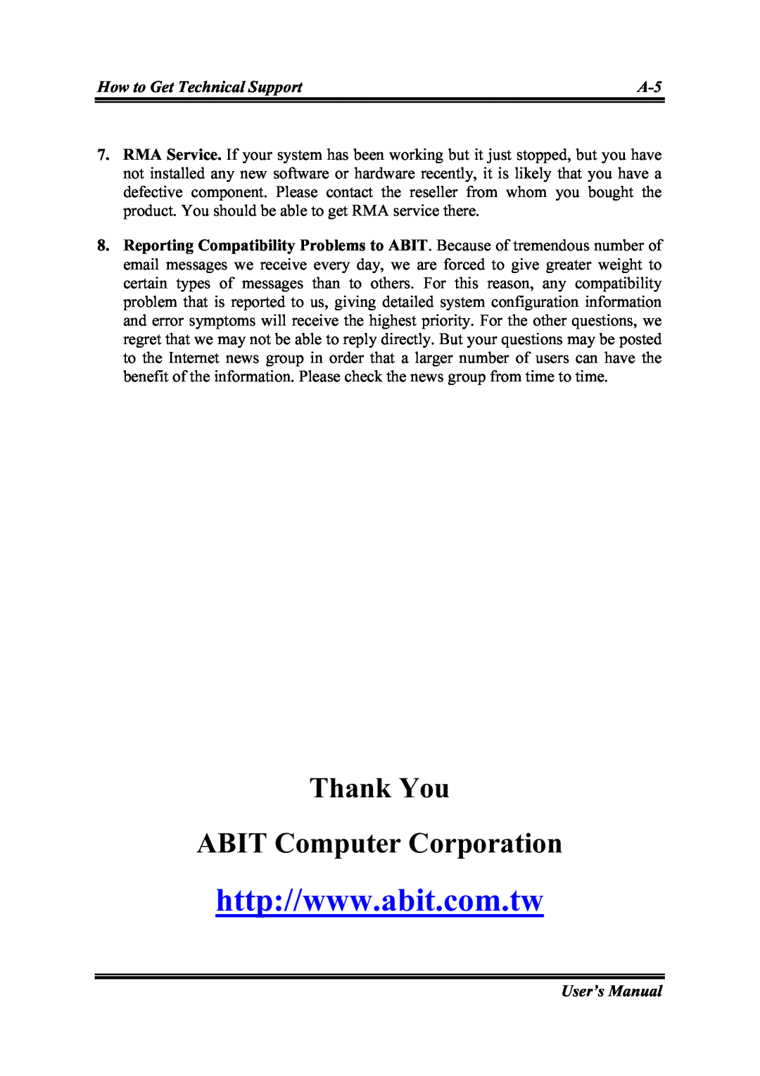 Abit IS-11, IS-12, IS-20, IS-10 user manual Thank You ABIT Computer Corporation, How to Get Technical Support, User’s Manual 