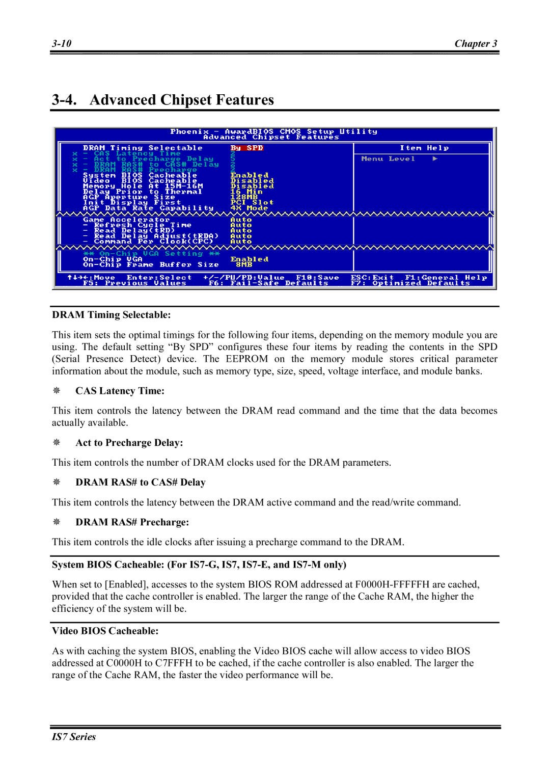 Abit IS7-M, IS7-G, IS7-E2V, IS7-E2G, IS7-V2 user manual Advanced Chipset Features, Dram Timing Selectable 