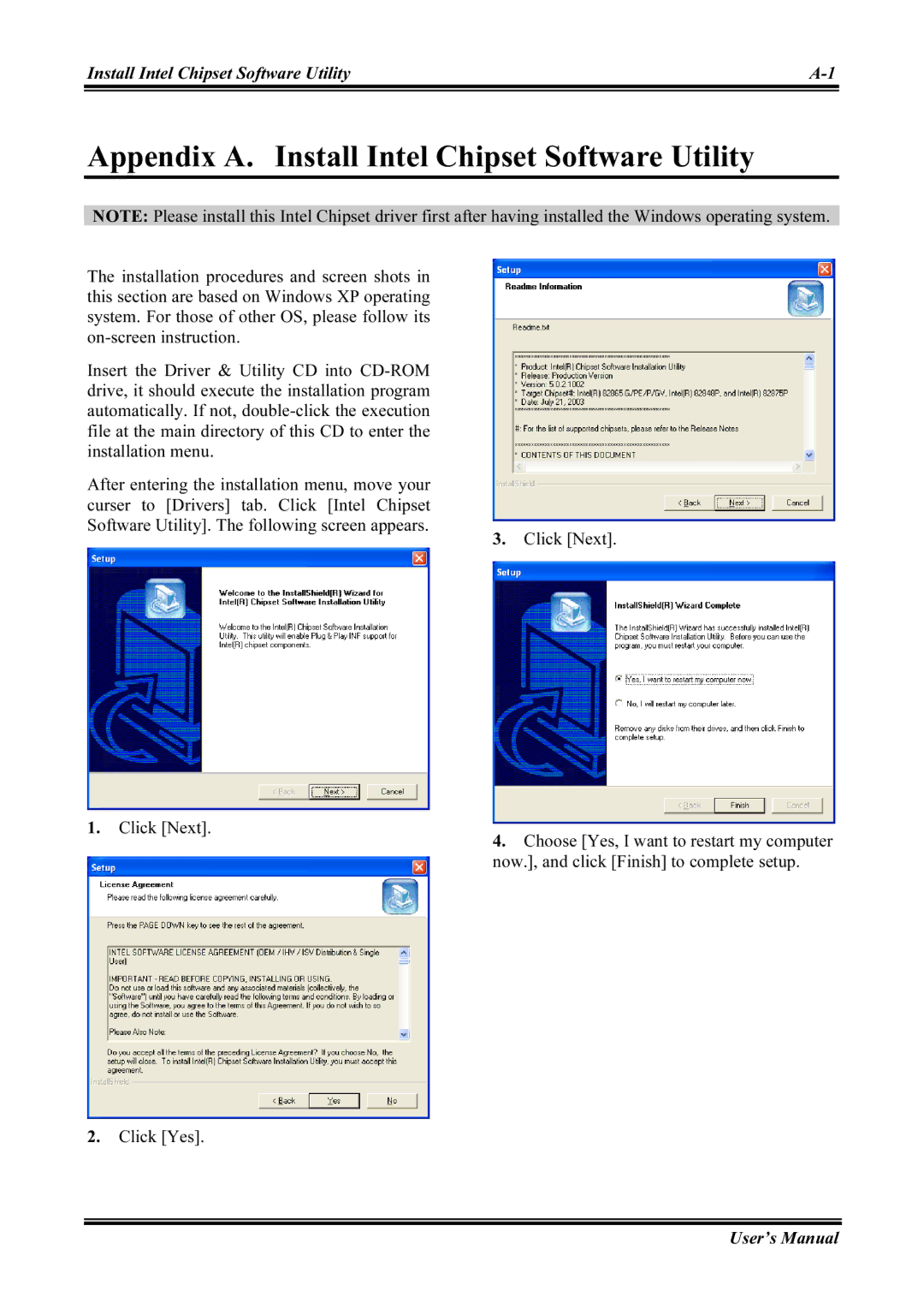 Abit IS7-G, IS7-M, IS7-E2V, IS7-E2G, IS7-V2 user manual Appendix A. Install Intel Chipset Software Utility 