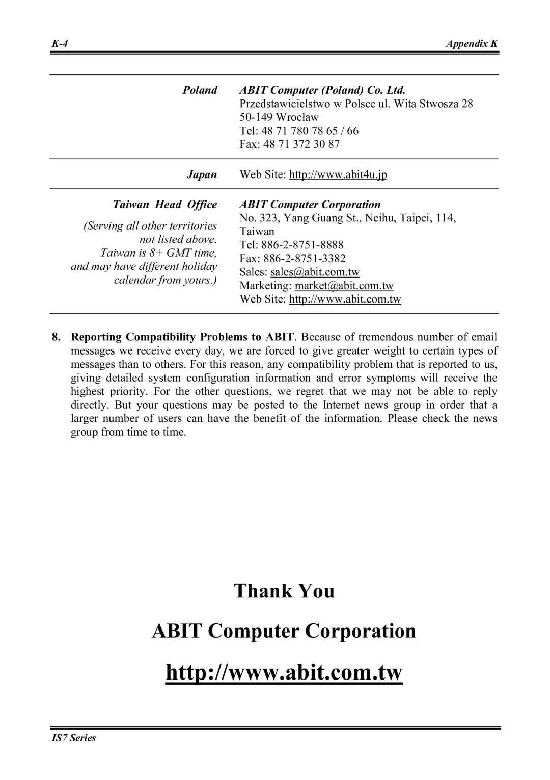 Abit IS7-M, IS7-G, IS7-E2V, IS7-E2G, IS7-V2 user manual Thank You Abit Computer Corporation 