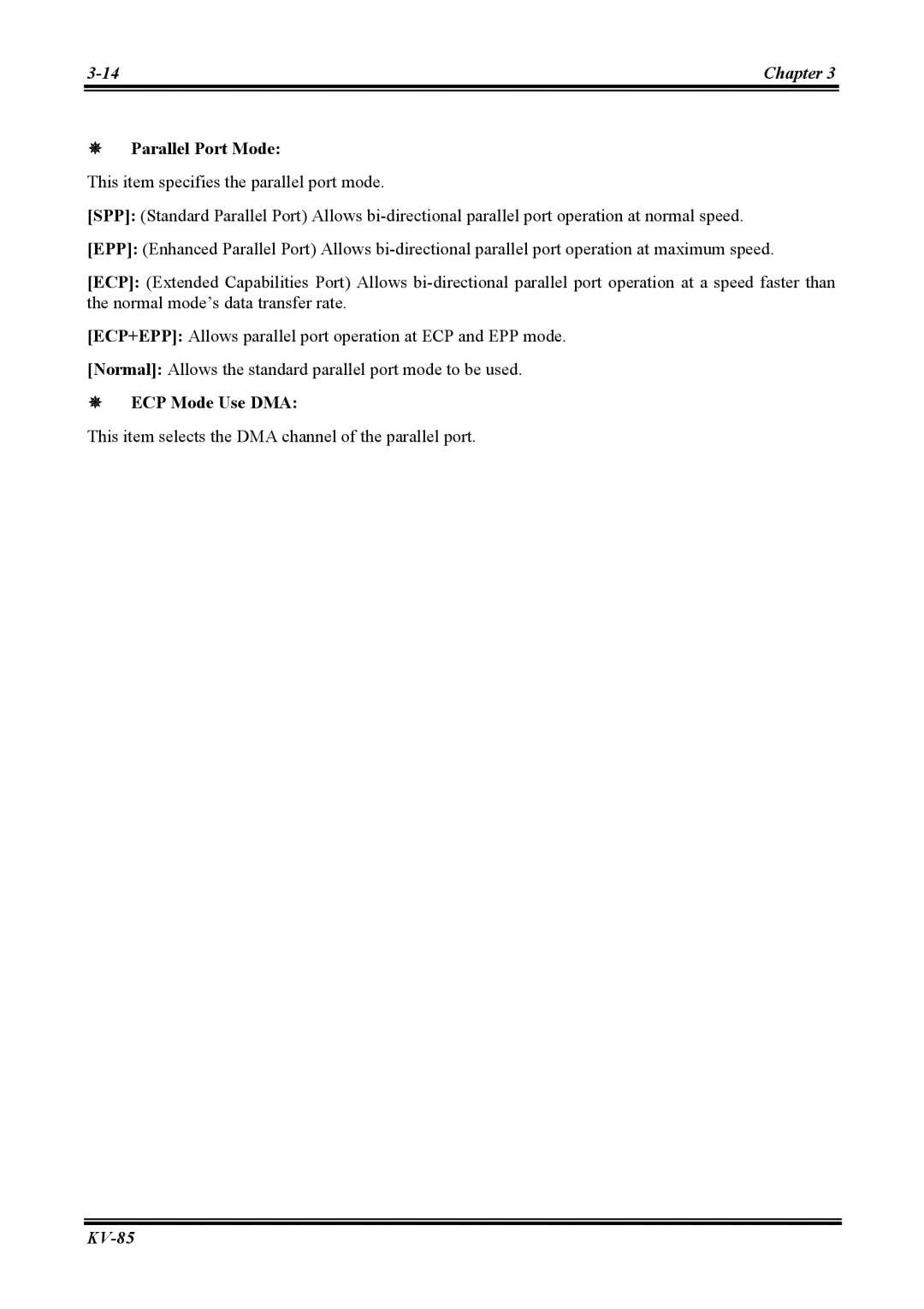 Abit KV-85 user manual Parallel Port Mode, ECP Mode Use DMA 