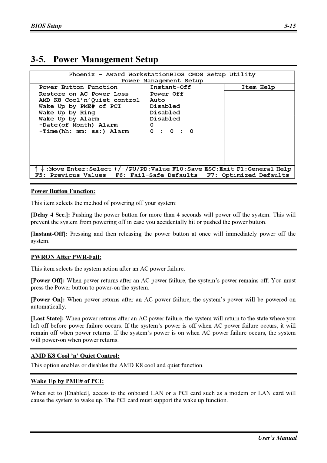 Abit KV-85 user manual Power Management Setup, Power Button Function, Pwron After PWR-Fail, AMD K8 Cool ’n’ Quiet Control 