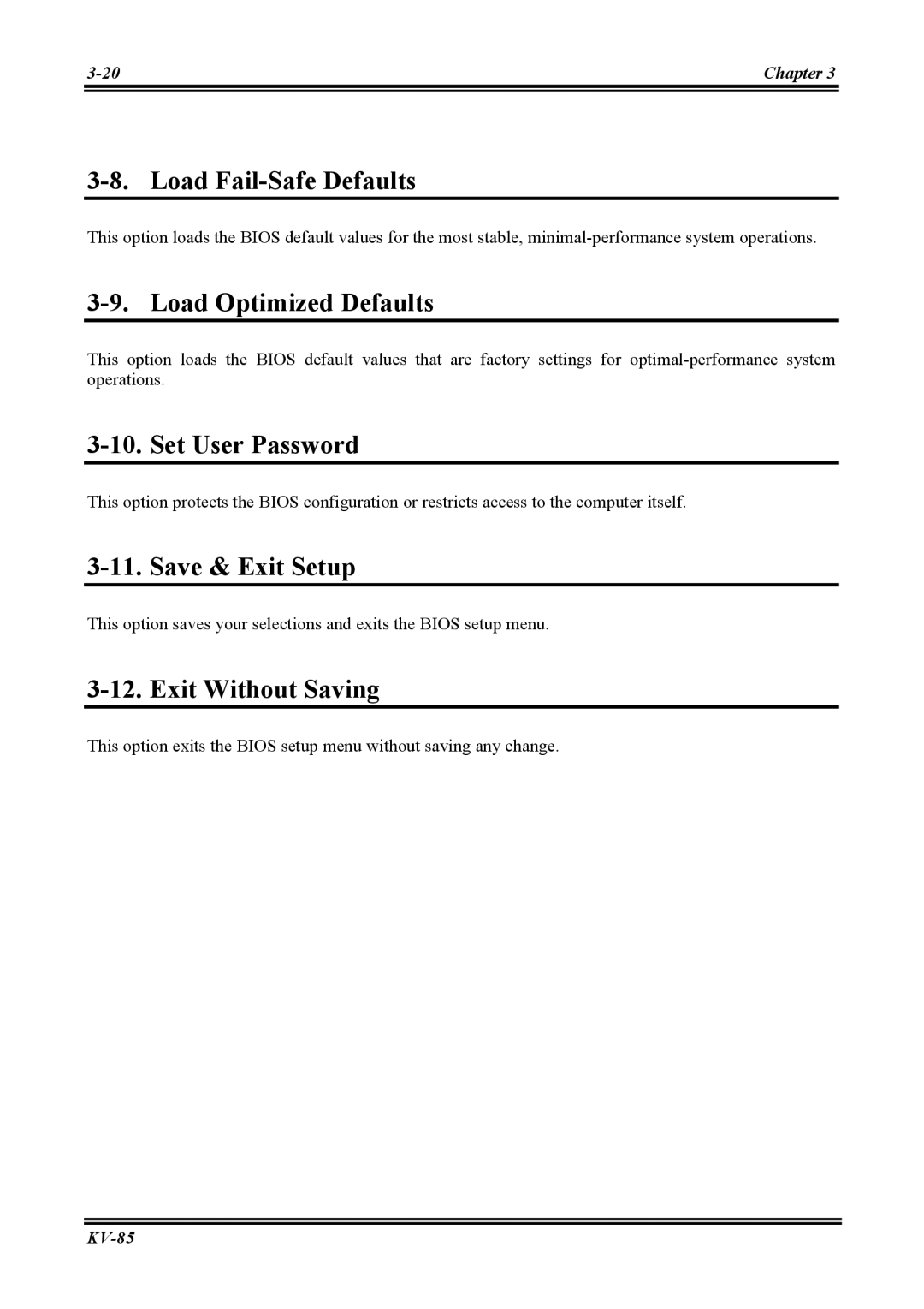 Abit KV-85 Load Fail-Safe Defaults, Load Optimized Defaults, Set User Password, Save & Exit Setup, Exit Without Saving 