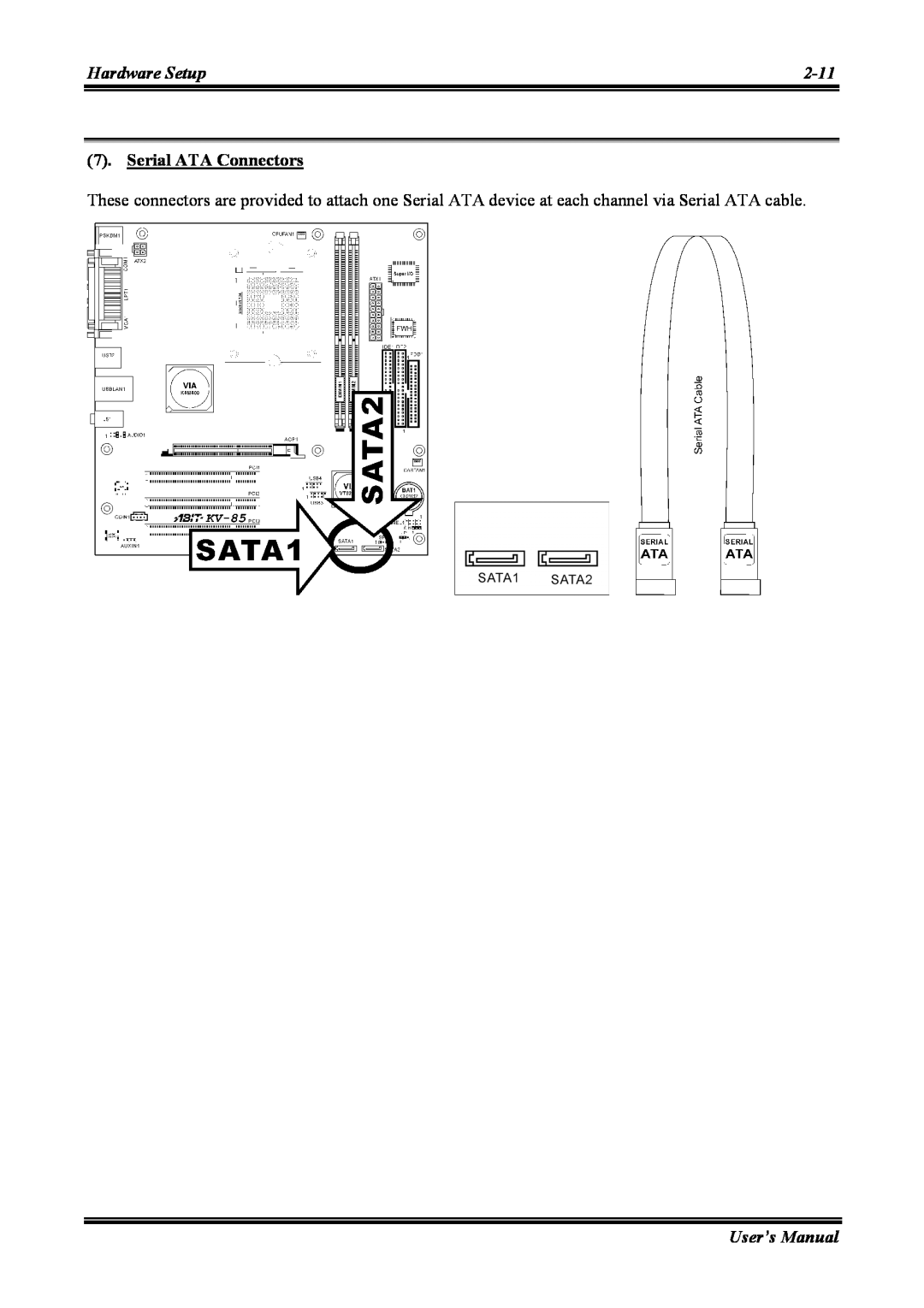 Abit KV-85 user manual Serial ATA Connectors 