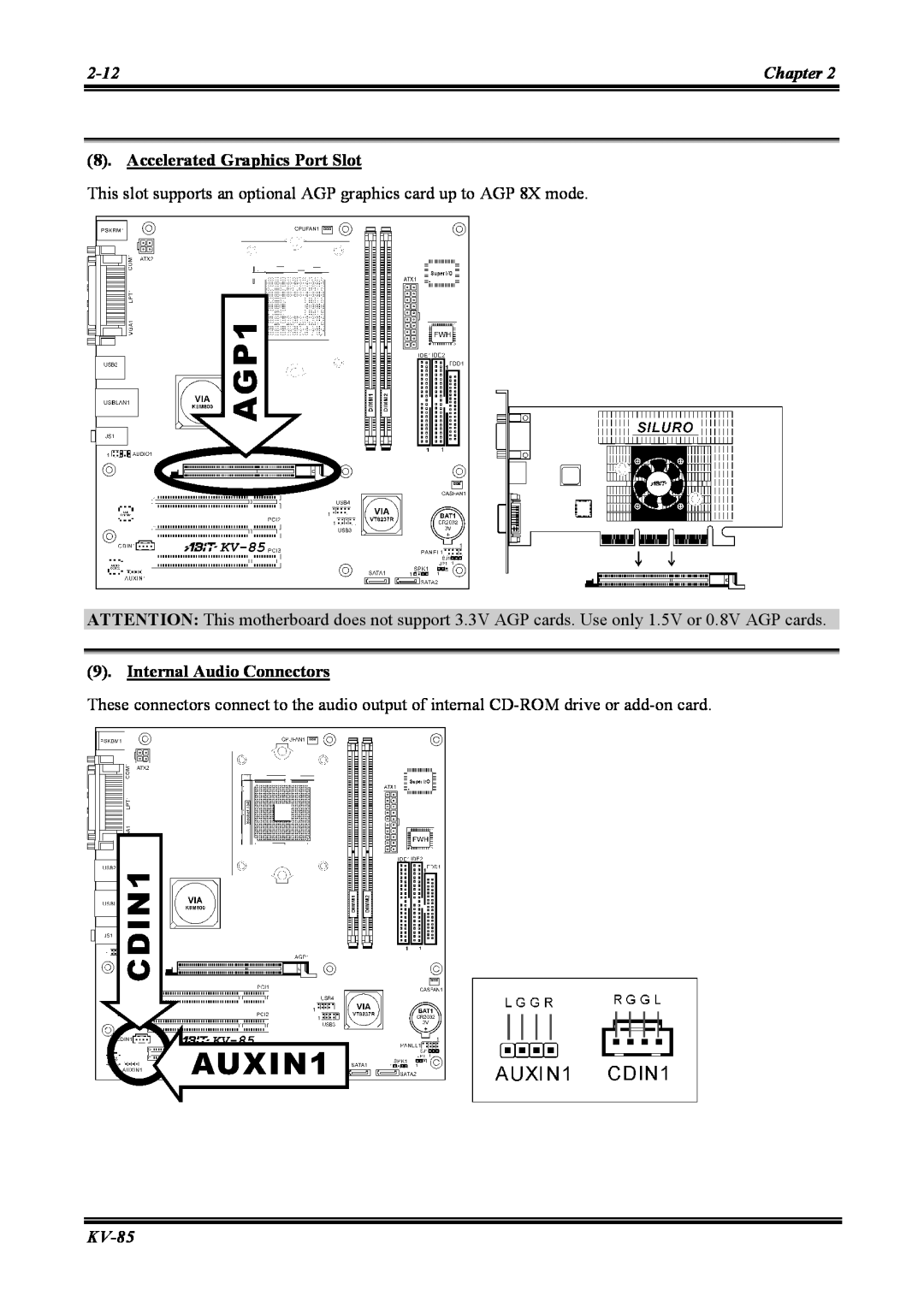 Abit KV-85 user manual Accelerated Graphics Port Slot, Internal Audio Connectors 