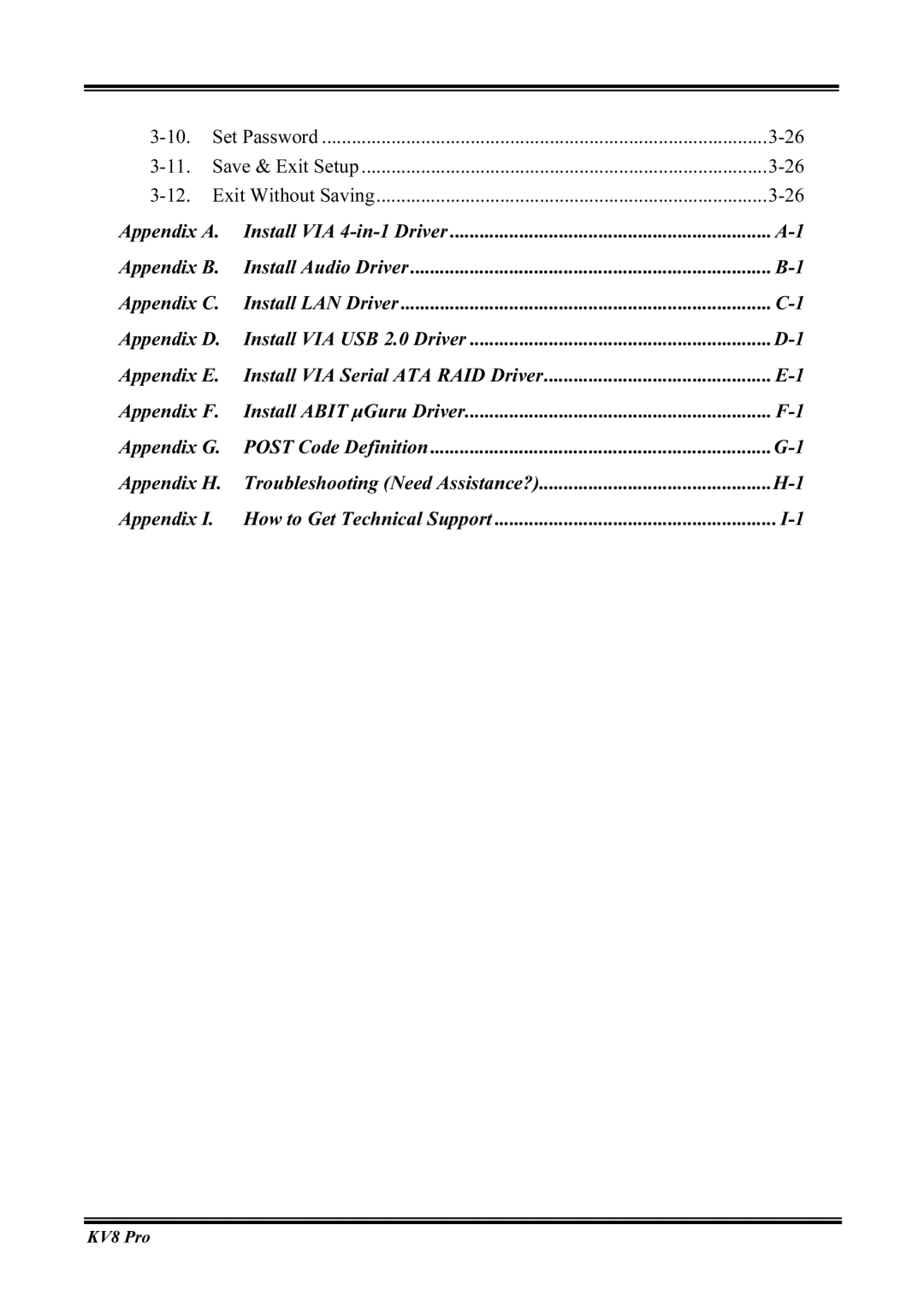 Abit KV8 PRO Save & Exit Setup Exit Without Saving, Install Audio Driver, Install LAN Driver, Install VIA USB 2.0 Driver 