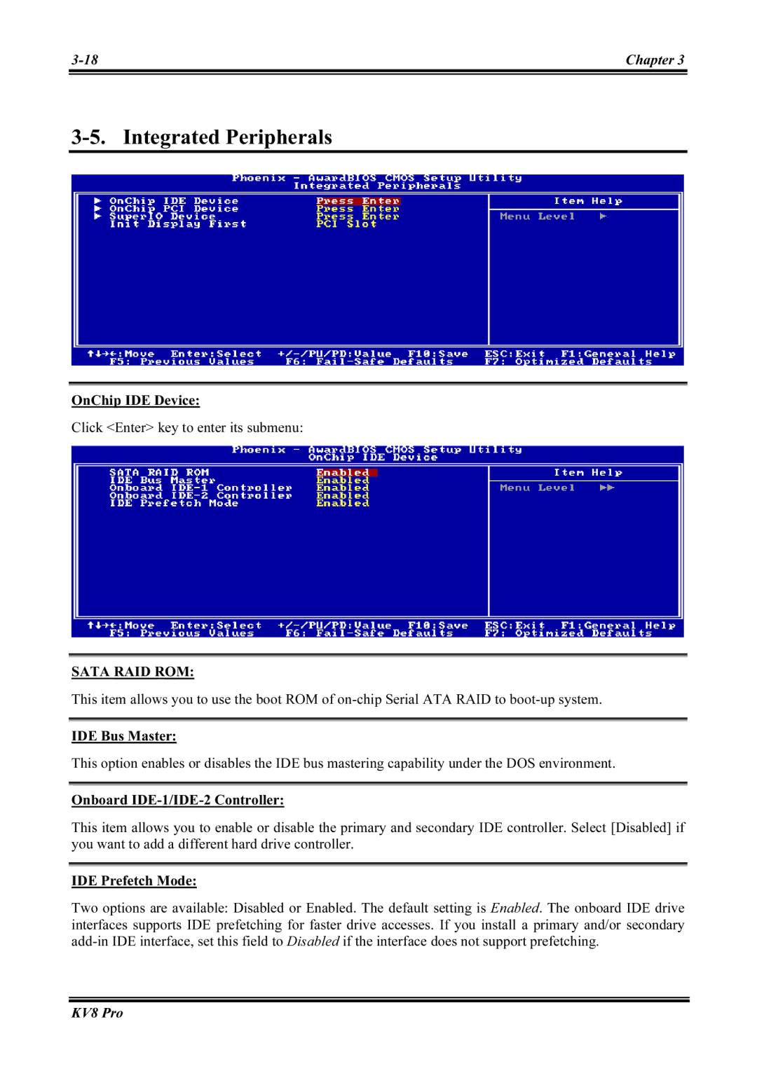 Abit KV8 PRO user manual Integrated Peripherals, OnChip IDE Device Click Enter key to enter its submenu 