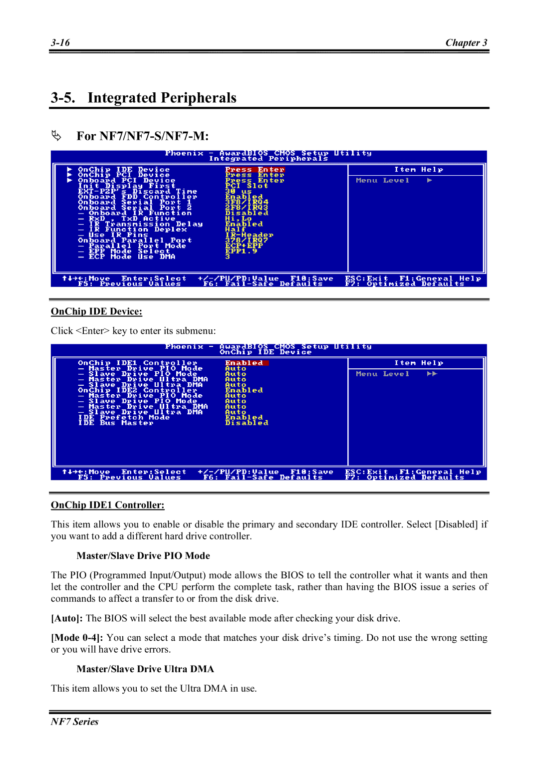 Abit NF7-M, NF7-S2G Integrated Peripherals, OnChip IDE Device, OnChip IDE1 Controller, Master/Slave Drive PIO Mode 