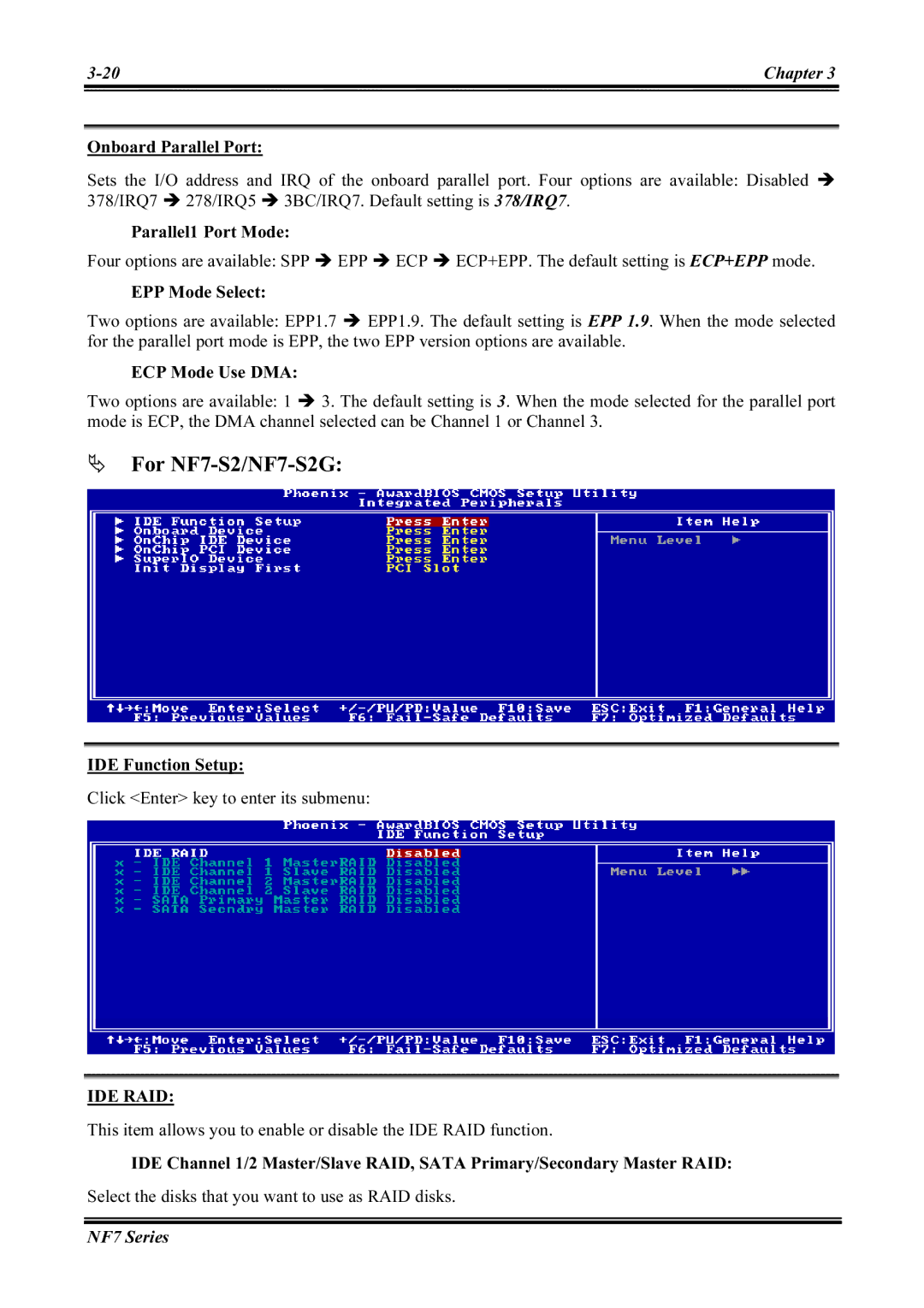 Abit NF7-S2, NF7-M Onboard Parallel Port, Parallel1 Port Mode, EPP Mode Select, ECP Mode Use DMA, IDE Function Setup 